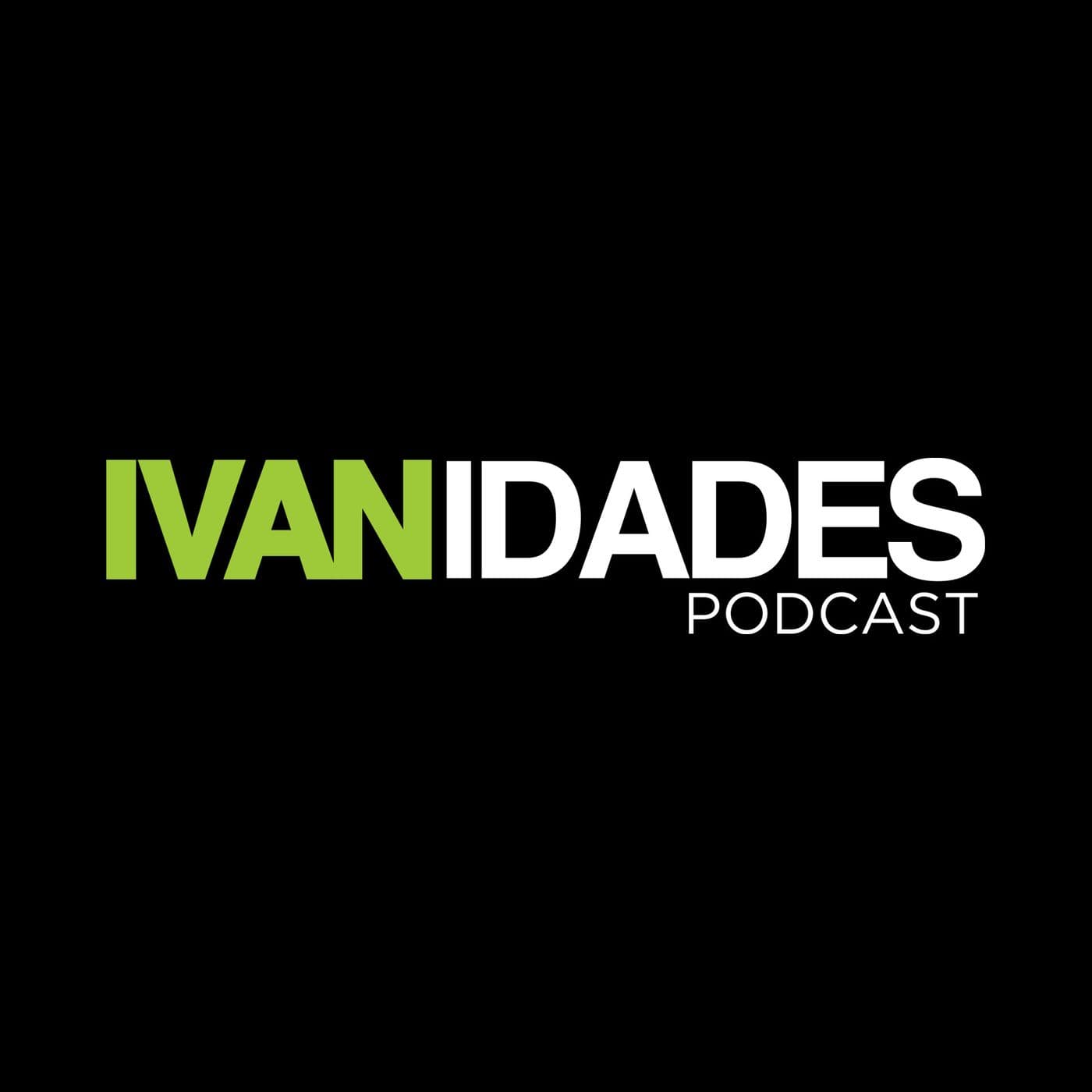 IVANIDADES - Podcasts