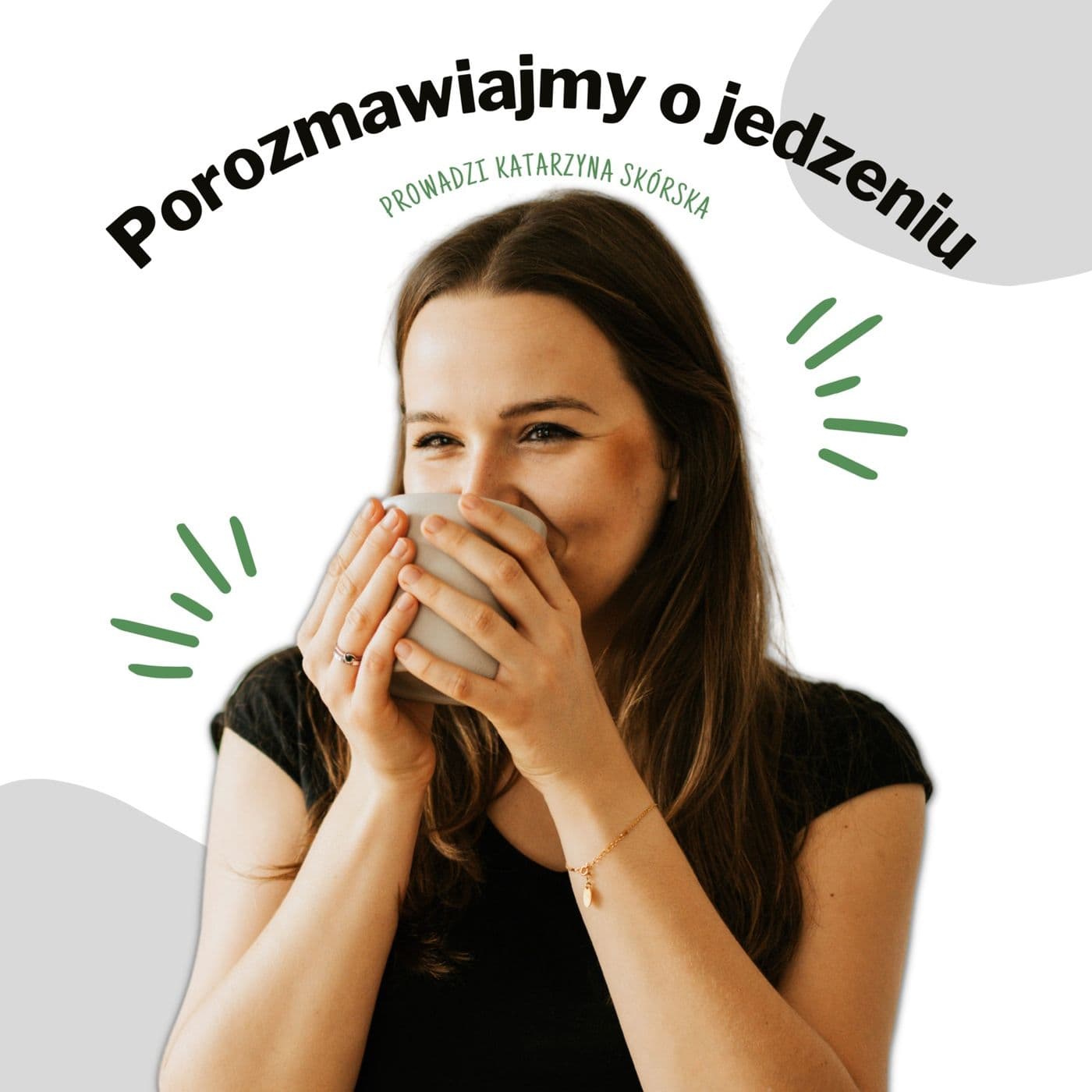 Porozmawiajmy o jedzeniu - Podcasts