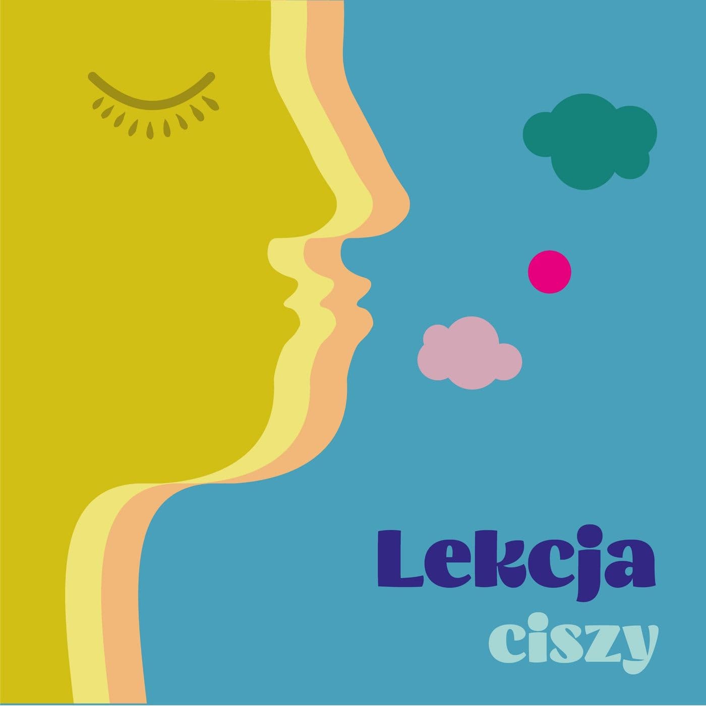 Lekcja Ciszy - Podcasts