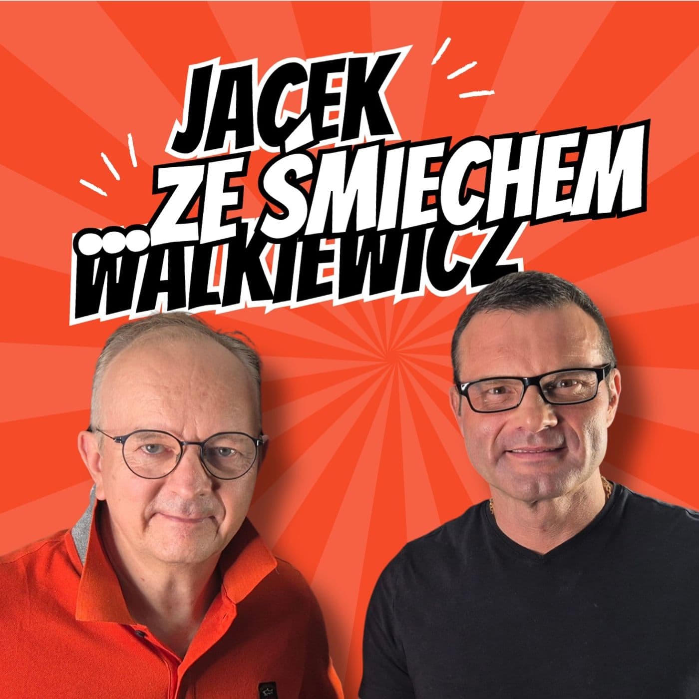 Jacek Walkiewicz ze Śmiechem - Podcasts