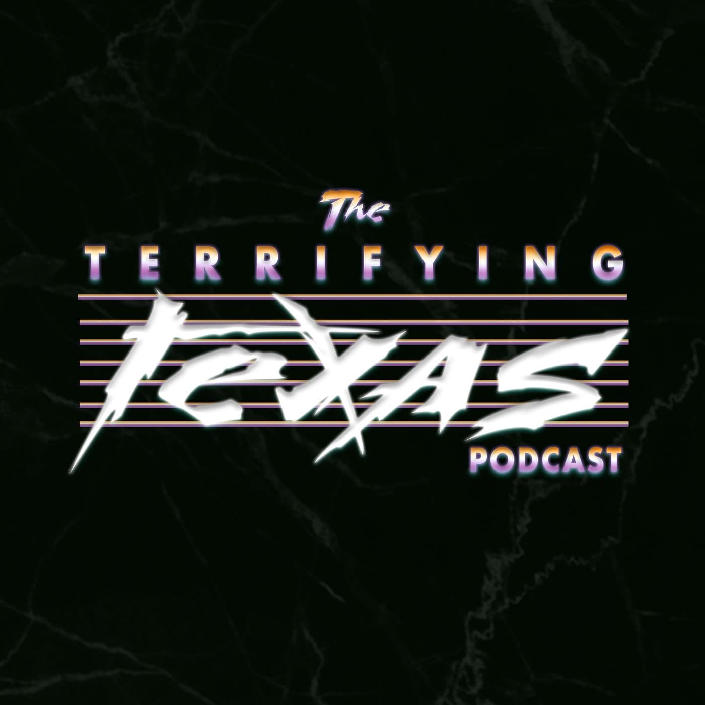 Terrifying Texas Podcast - Podcasts