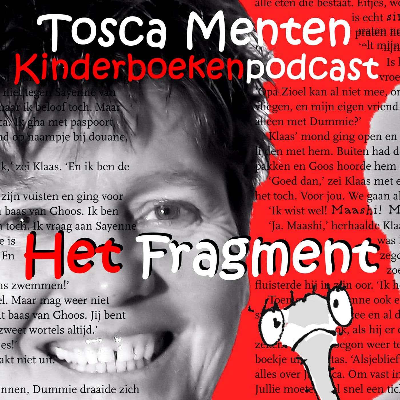 Tosca Menten - Het fragment - Podcasts