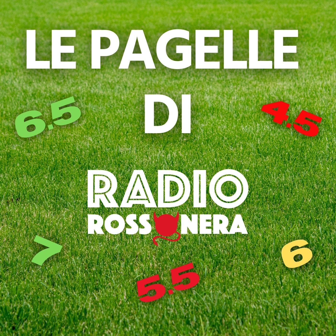 Le Pagelle di Radio Rossonera - Podcasts