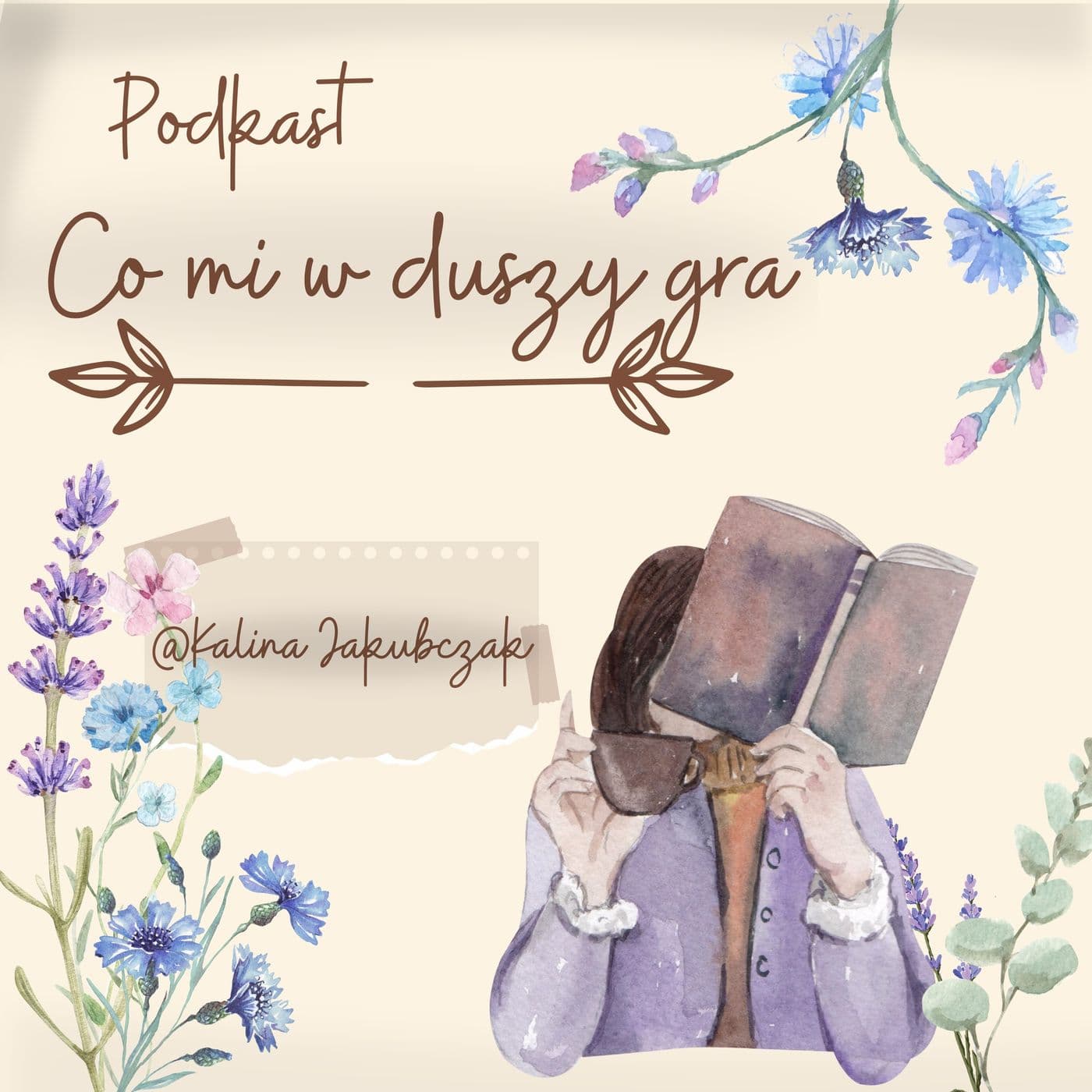 Co mi w duszy gra - Podcasts