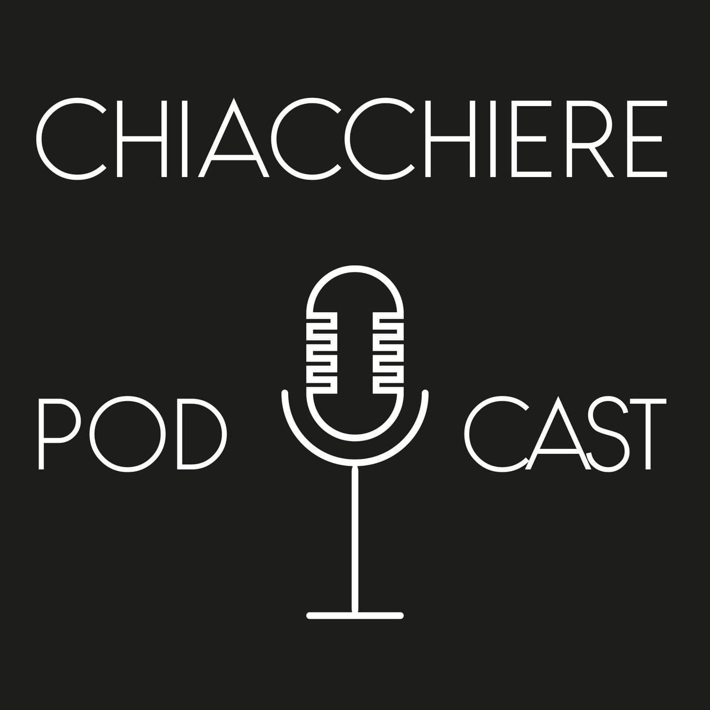 Chiacchiere Podcast - Podcasts