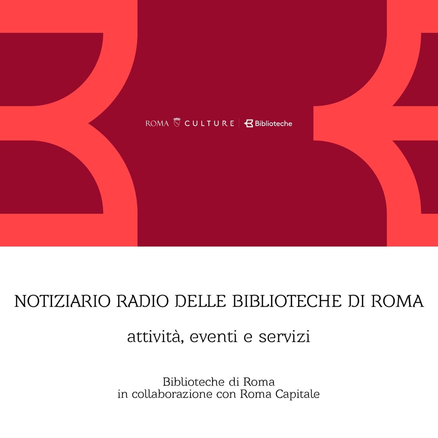 Radio BiblioInforma Biblioteche di Roma - Podcasts