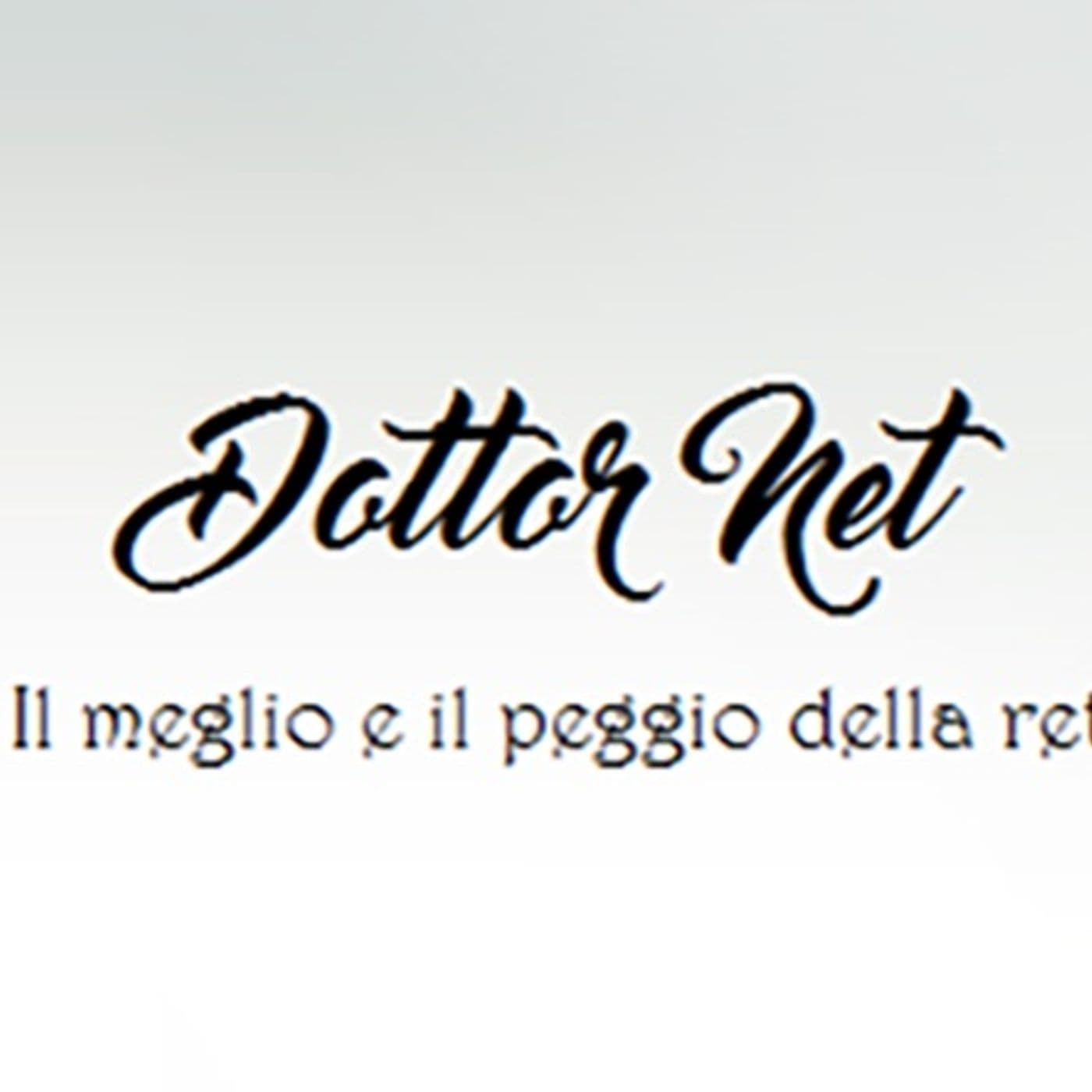 Il podcast di Dottor Net - Podcasts