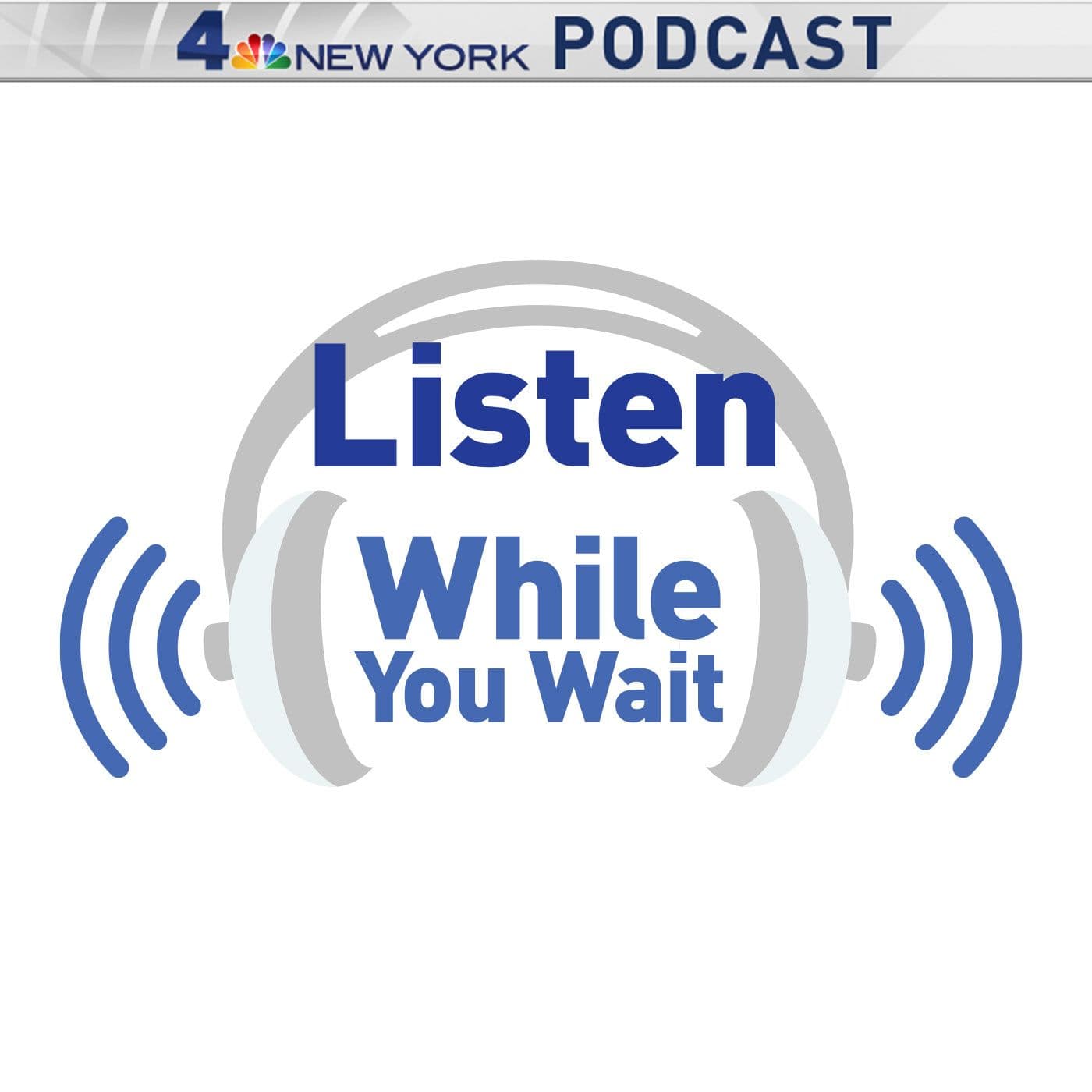 Listen While You Wait - Podcasts