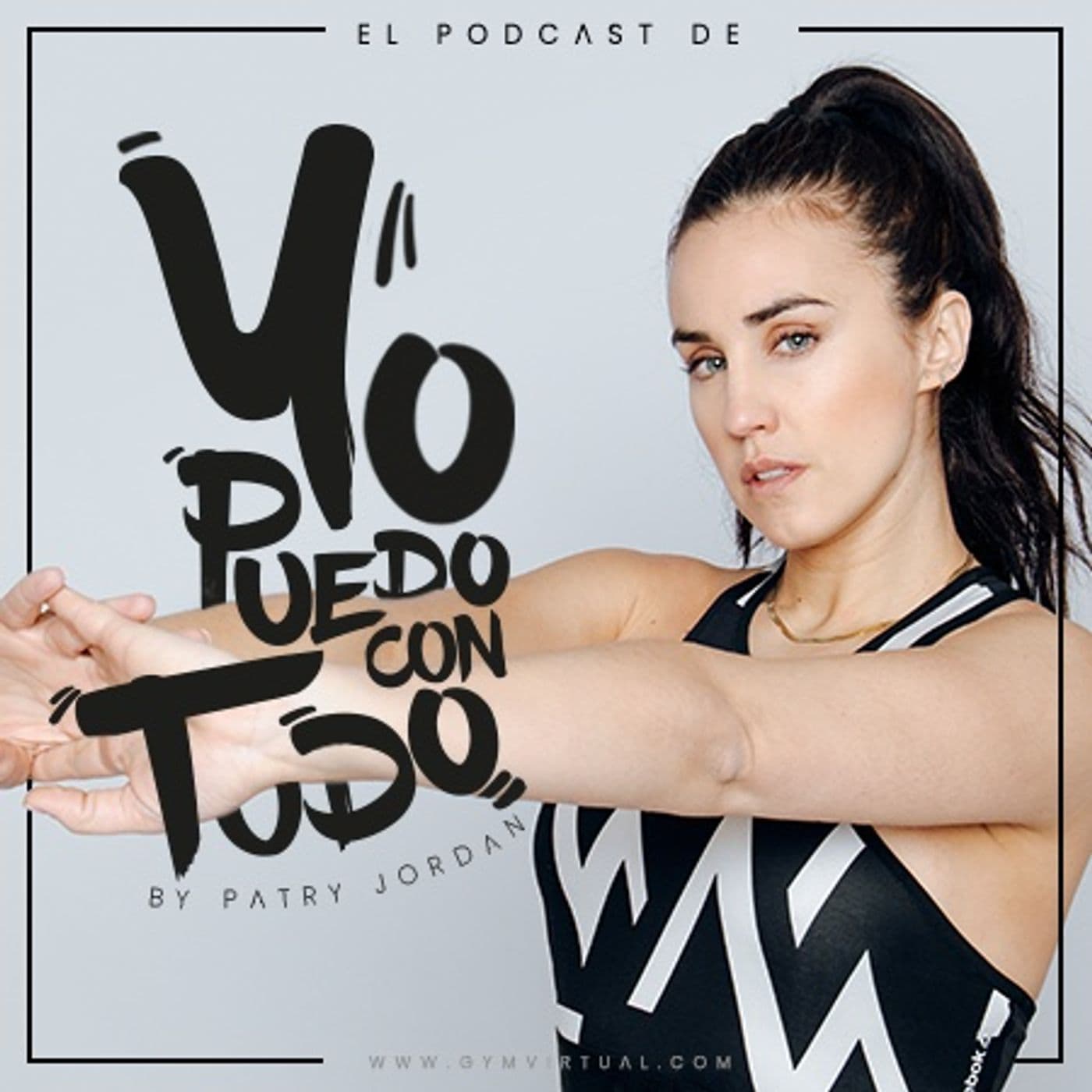 Yo Puedo Con Todo - Podcasts