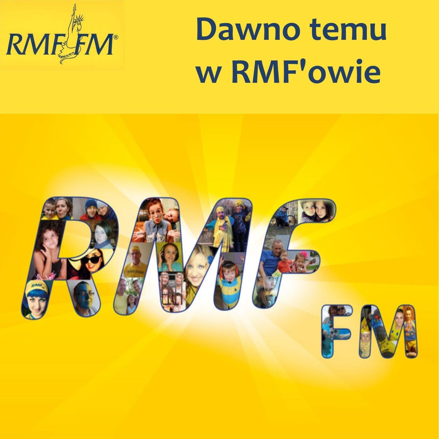 Dawno temu w RMFowie - Podcasts
