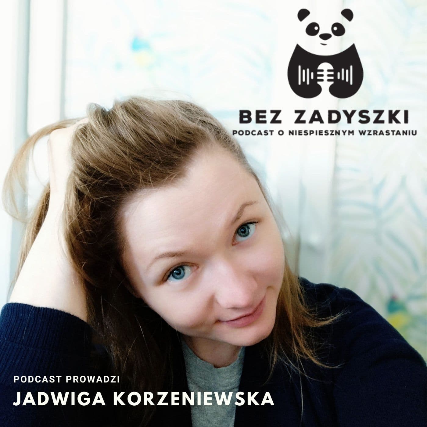 Bez zadyszki - podcast o niespiesznym wzrastaniu - Podcasts