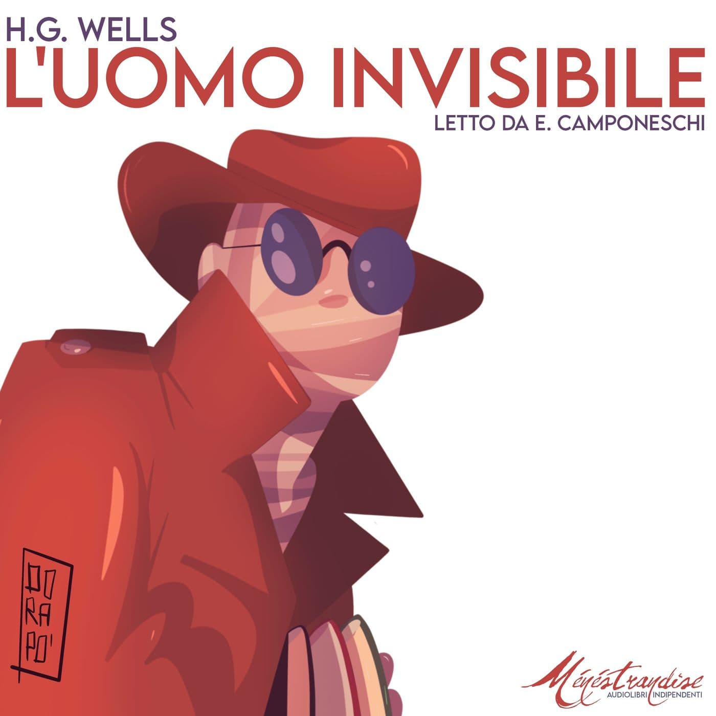 L'Uomo Invisibile - H.G. Wells - Podcasts