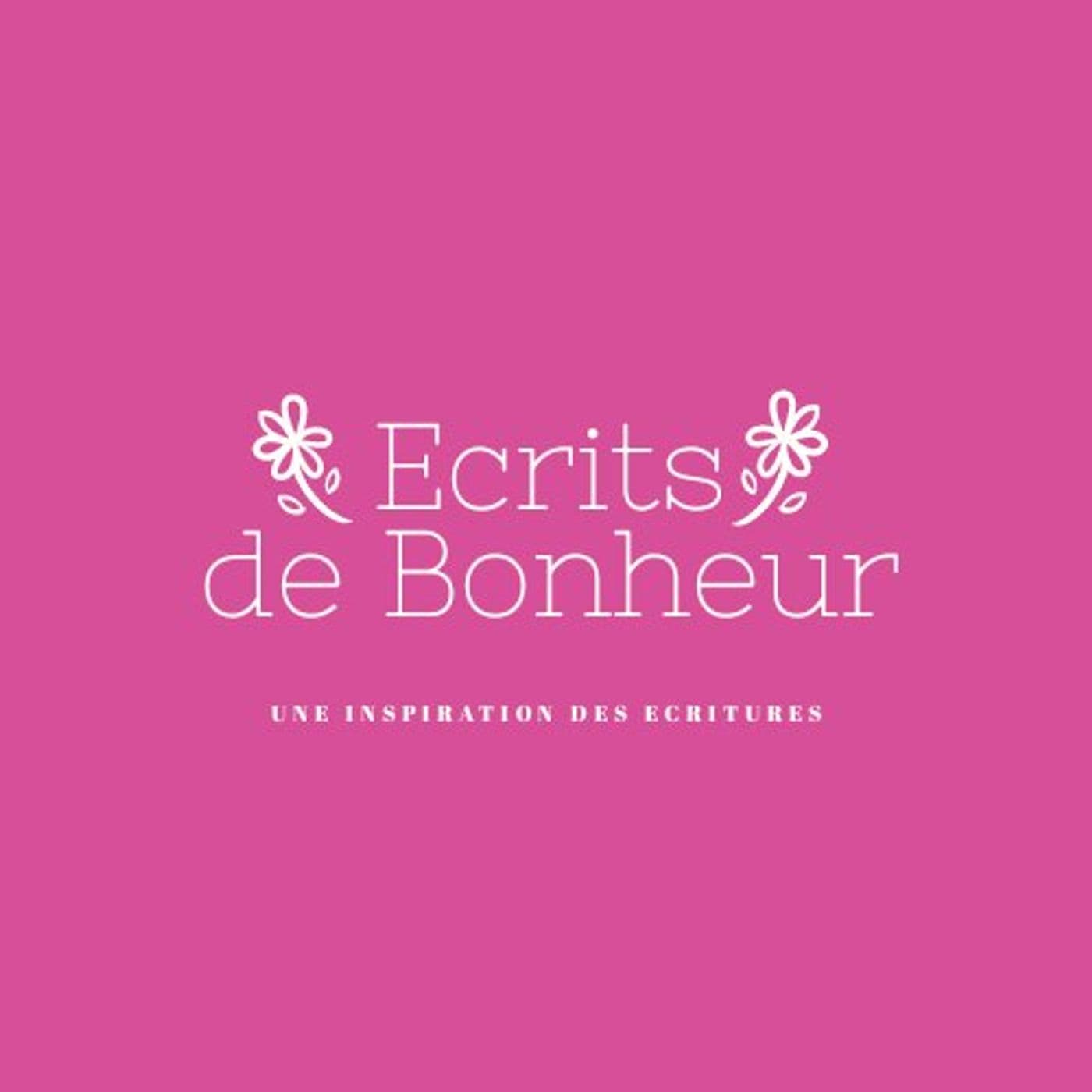 La Causerie de Bonheur - Podcasts