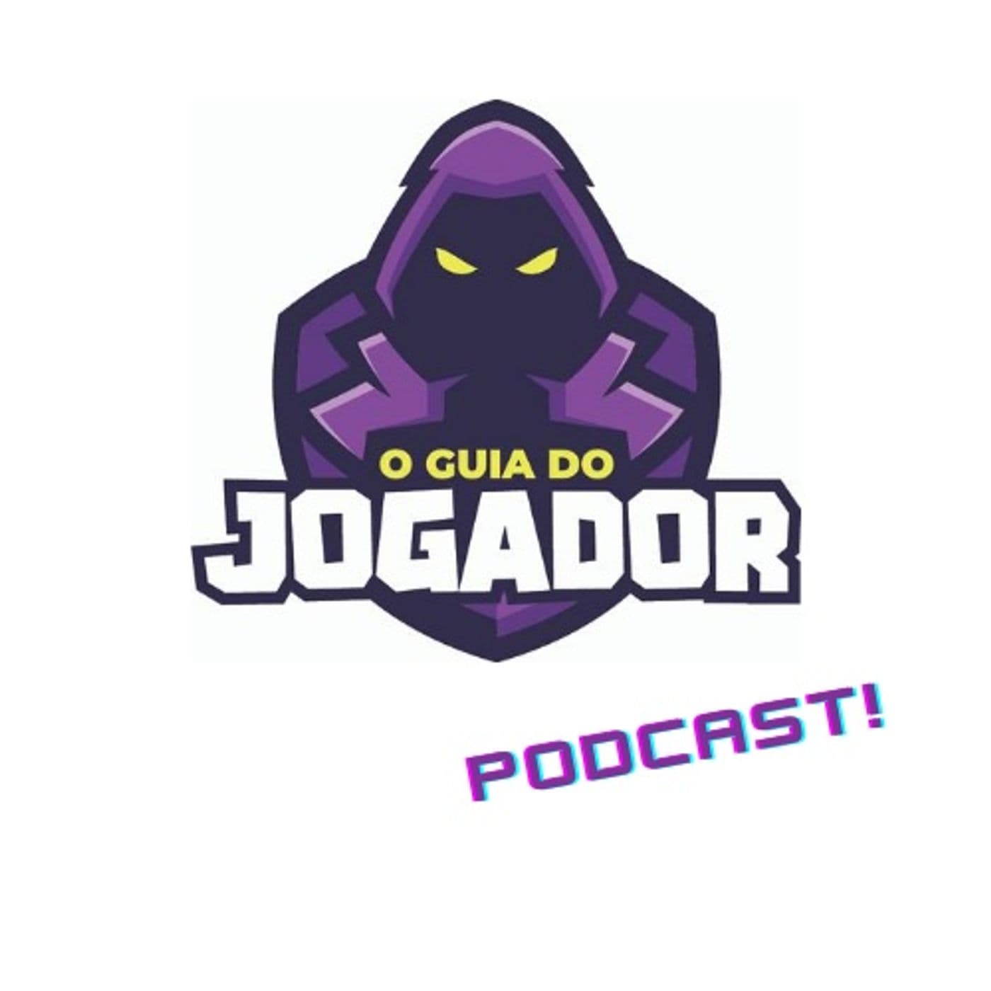 O Guia do Jogador - Podcasts