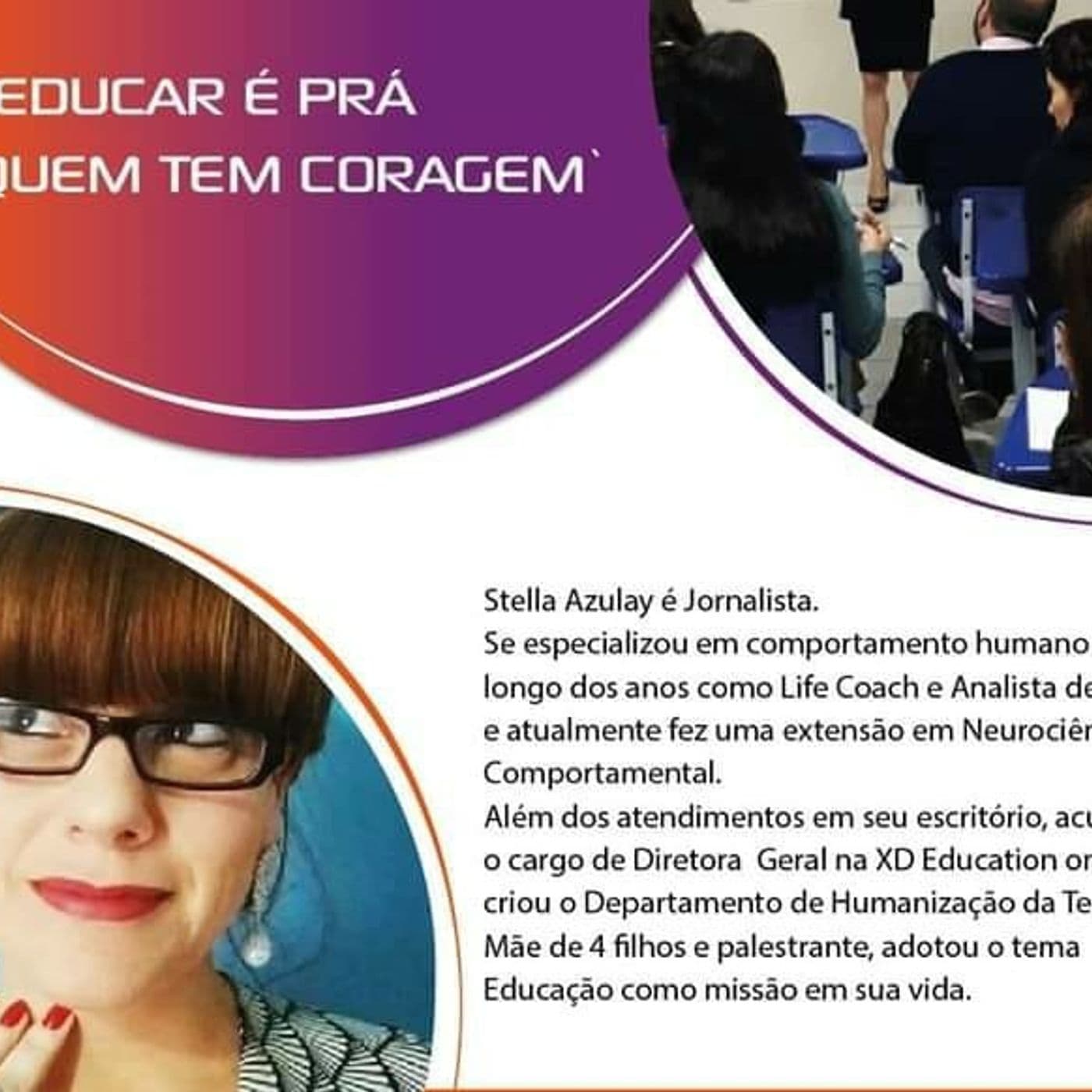 Educar é pra quem tem Coragem - Podcasts