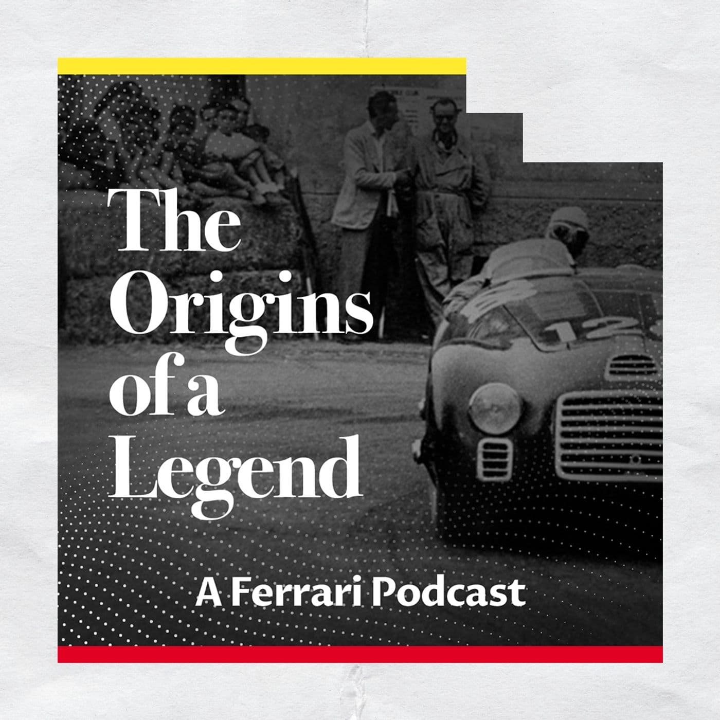 The Origins of a Legend - Podcasts