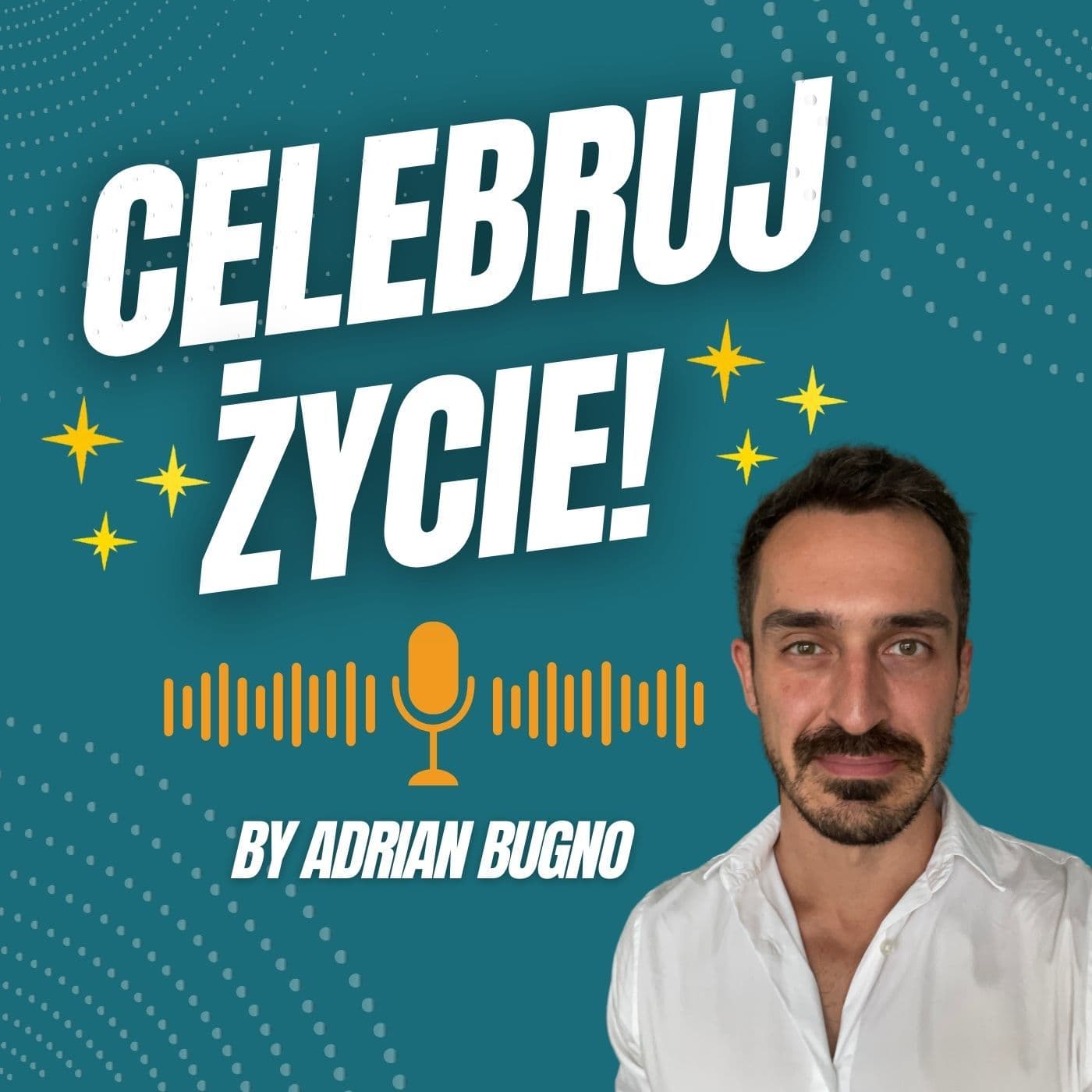 Celebruj życie! - Podcasts