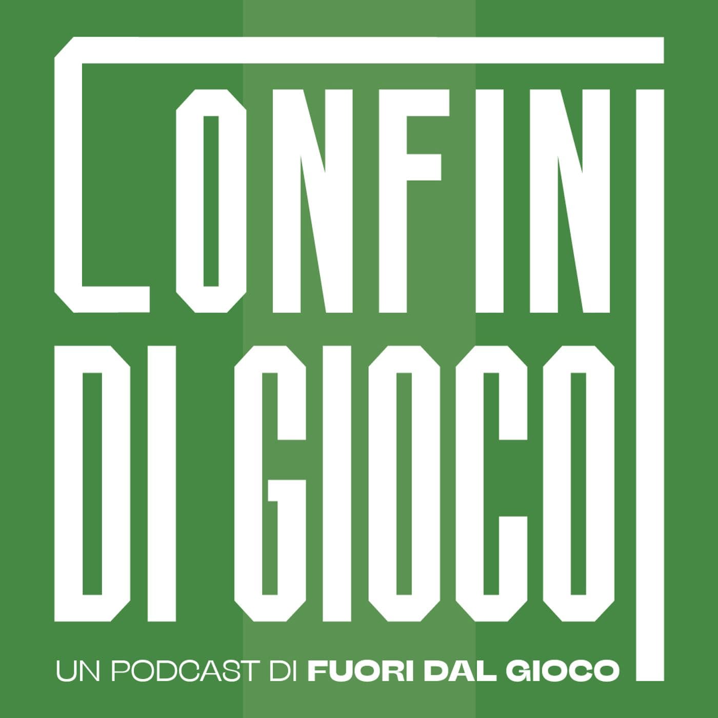 CONFINI DI GIOCO - Podcasts