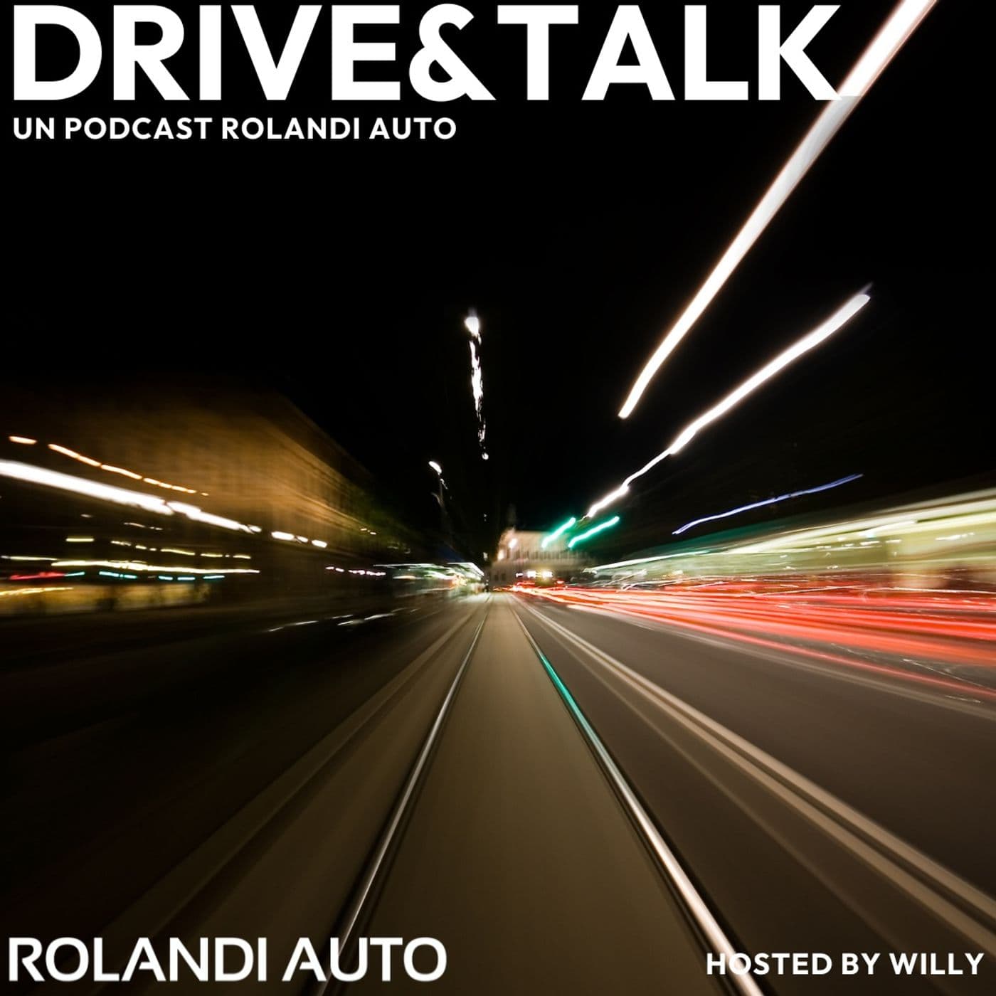 Drive&Talk - Un podcast Rolandi Auto - Podcasts