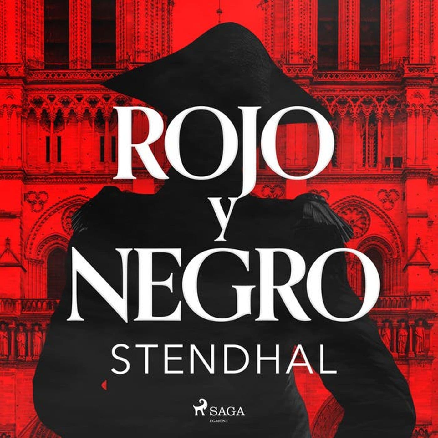 Rojo y Negro by Stendhal (Spanish) - Podcasts