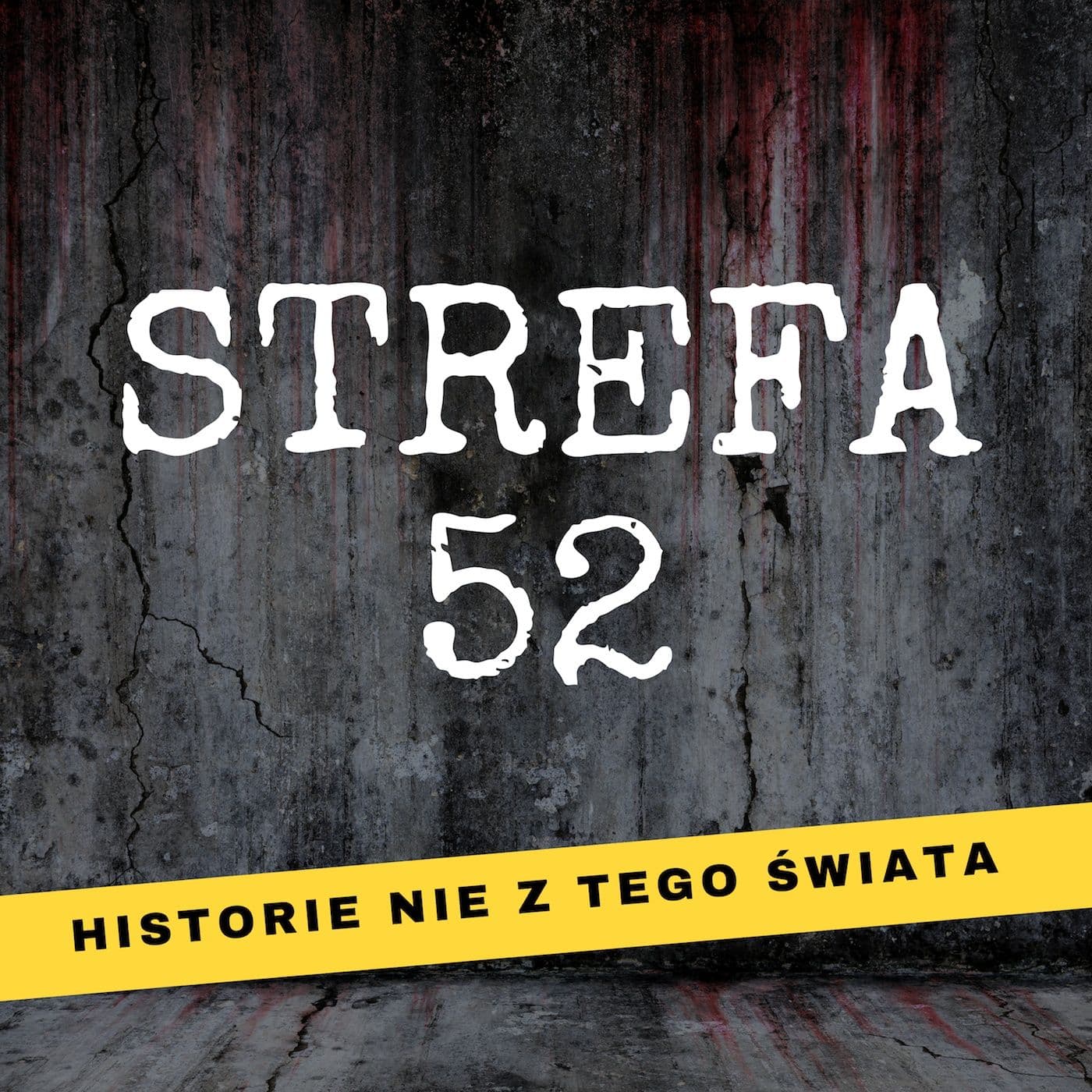 Strefa 52 - Podcasts