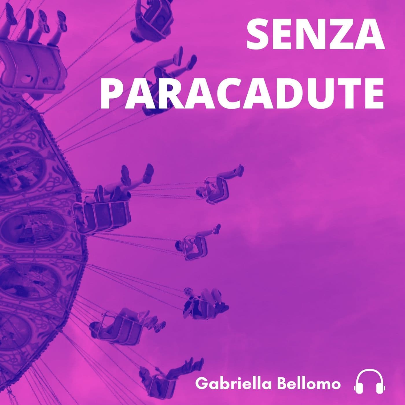 Senza paracadute - Podcasts