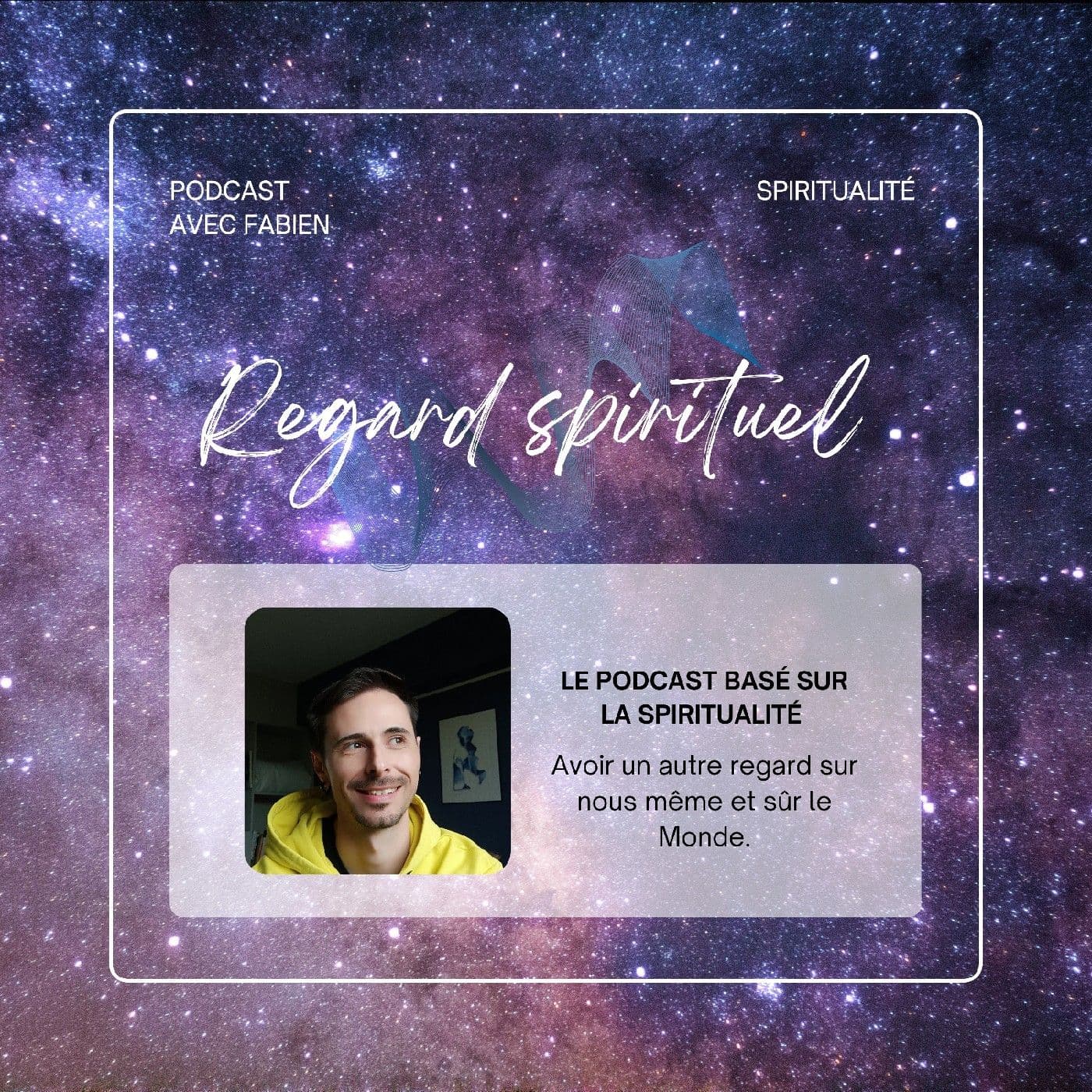 Regard spirituel - Podcasts