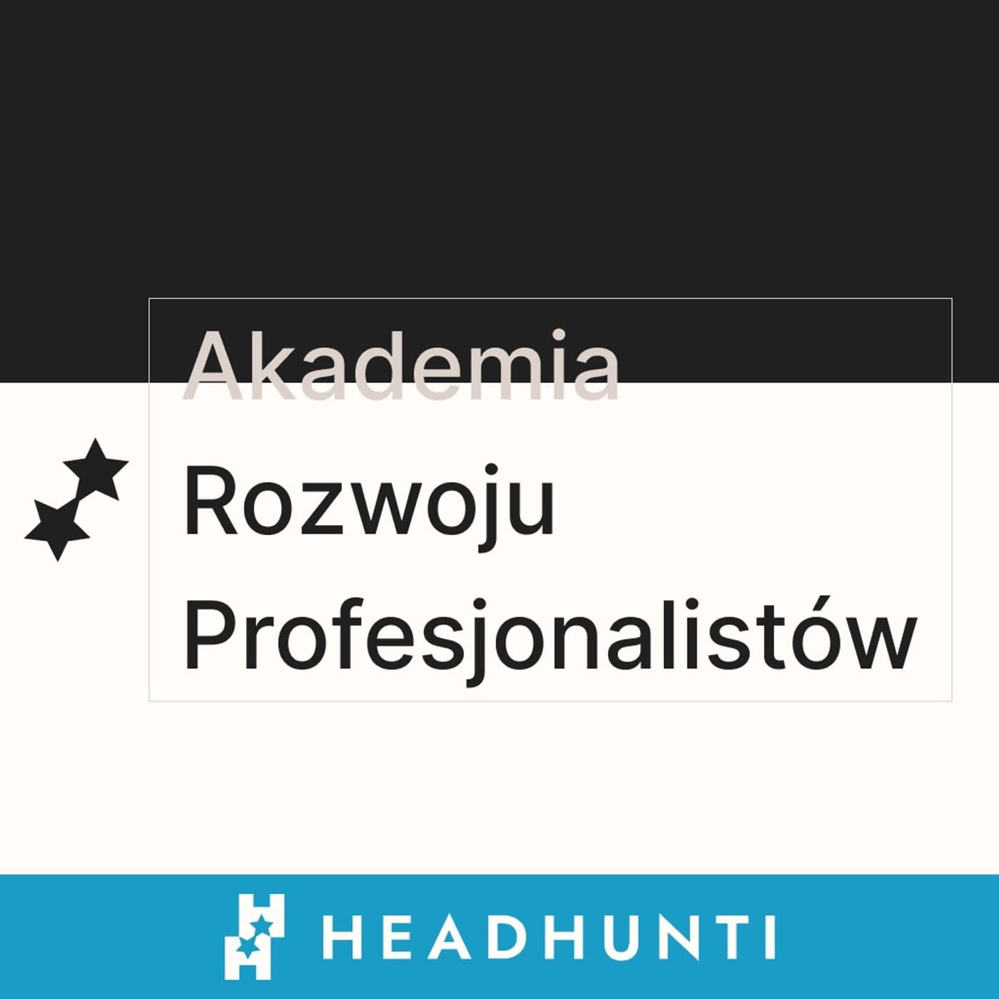 Akademia Rozwoju Profesjonalistów - Podcasts