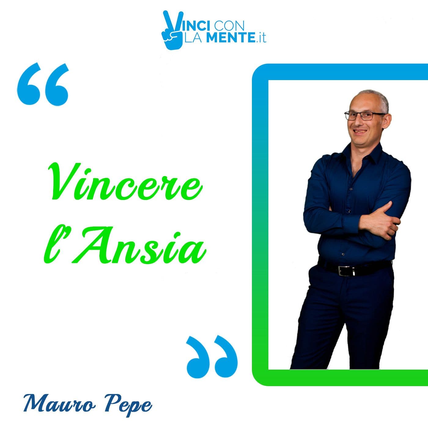 Vincere l'ansia - Podcasts