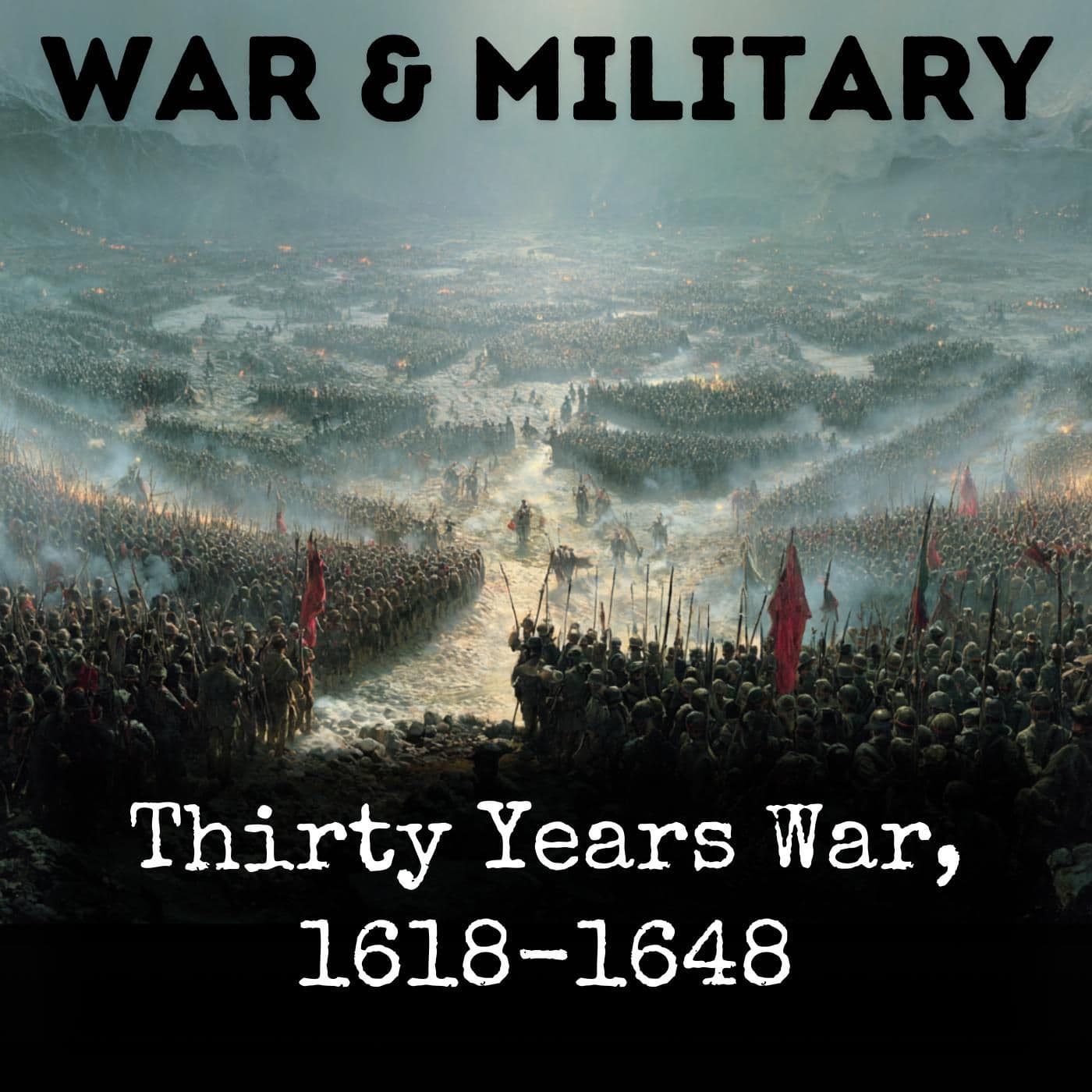 Thirty Years War, 1618-1648