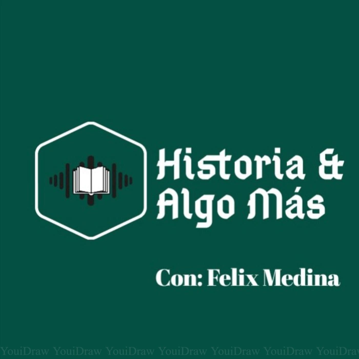 Historia & Algo Más. - Podcasts