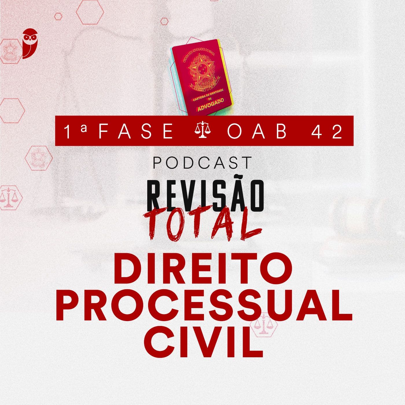 Direito Processual Civil: Revisão Total: Estratégia OAB - Podcasts