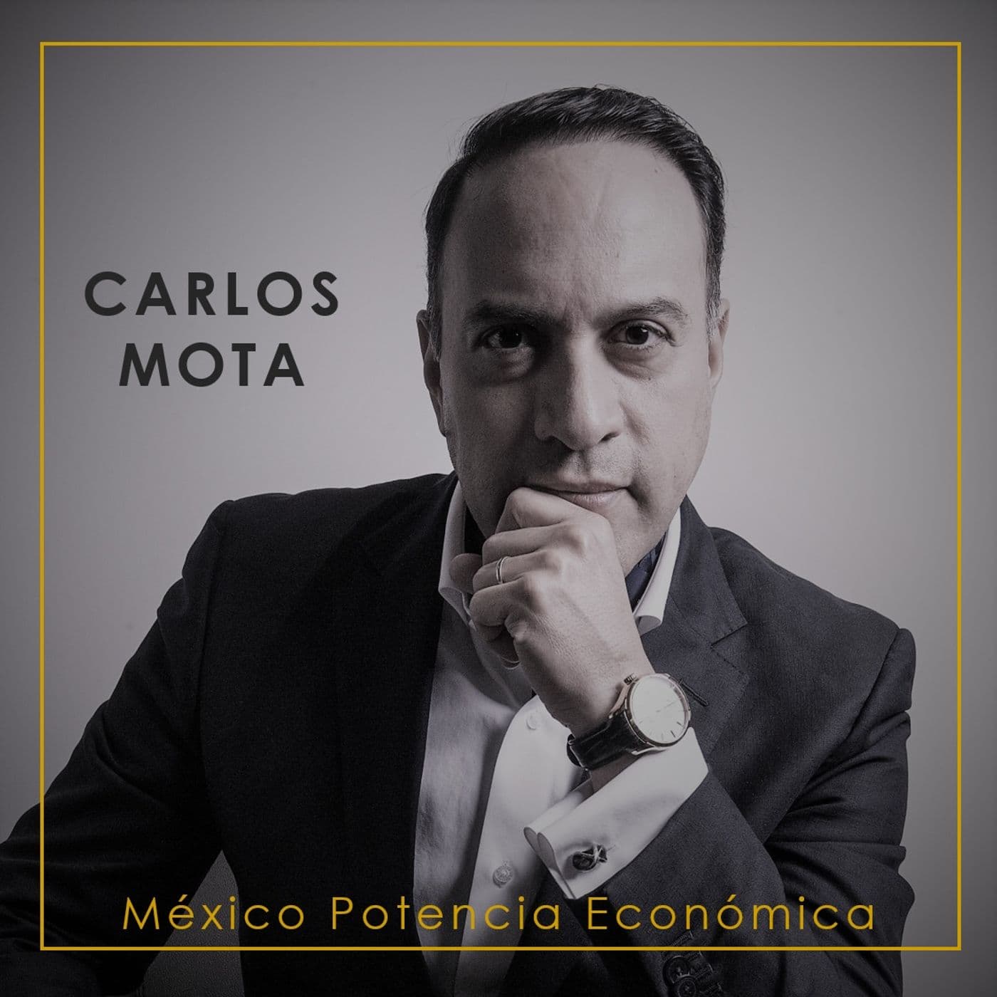 México Potencia Económica - Podcasts