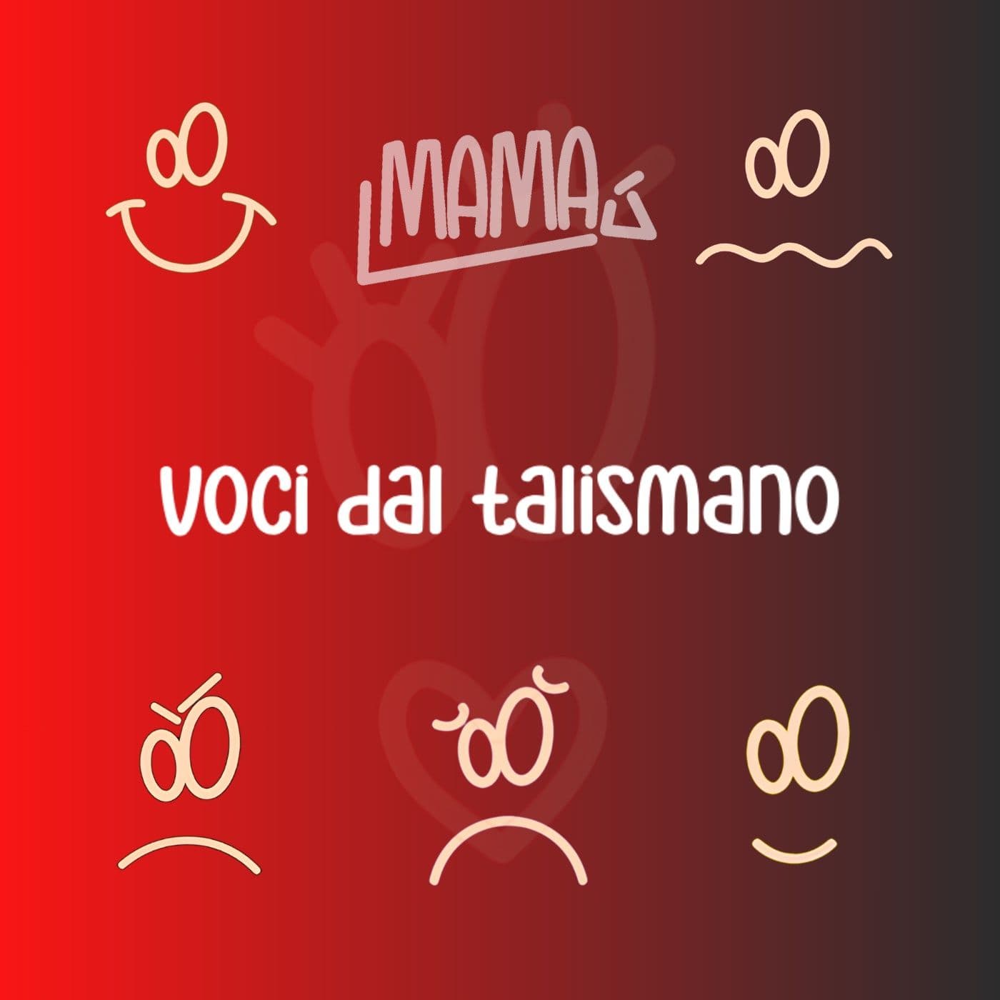 Mamalù Voci dal Talismano - Podcasts