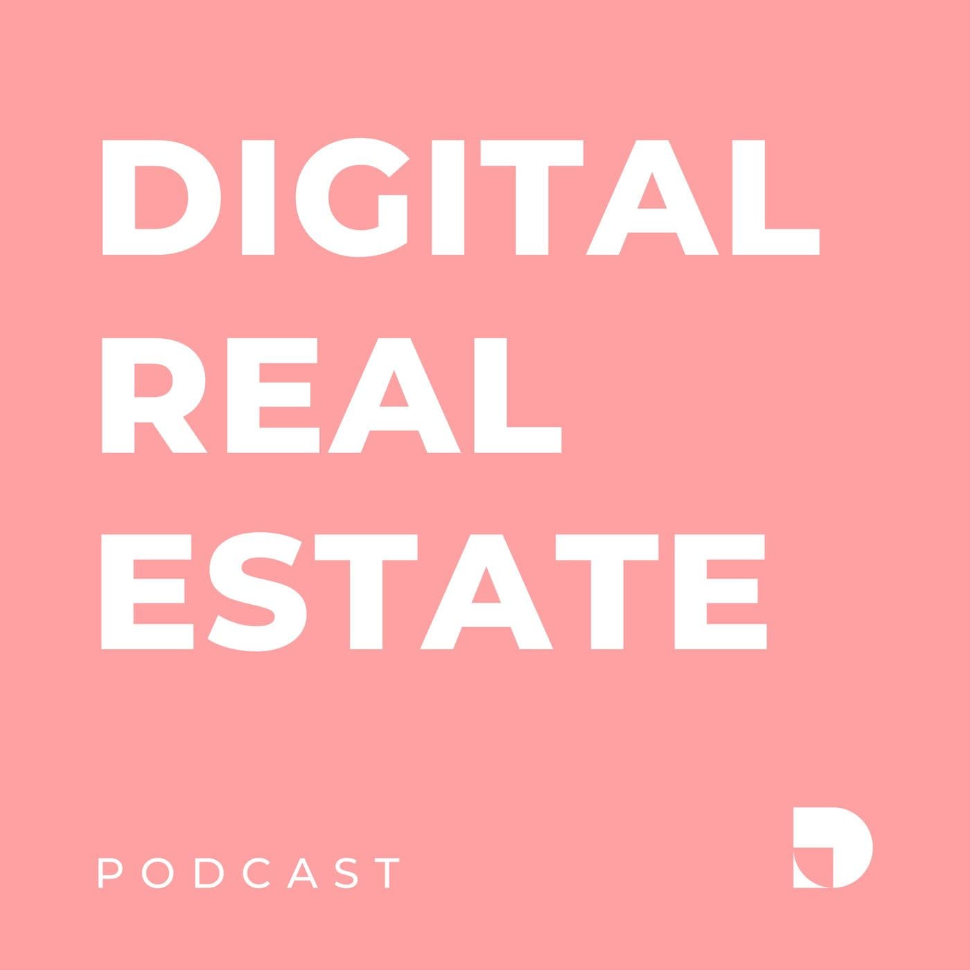 Digital Real Estate - Podcasts