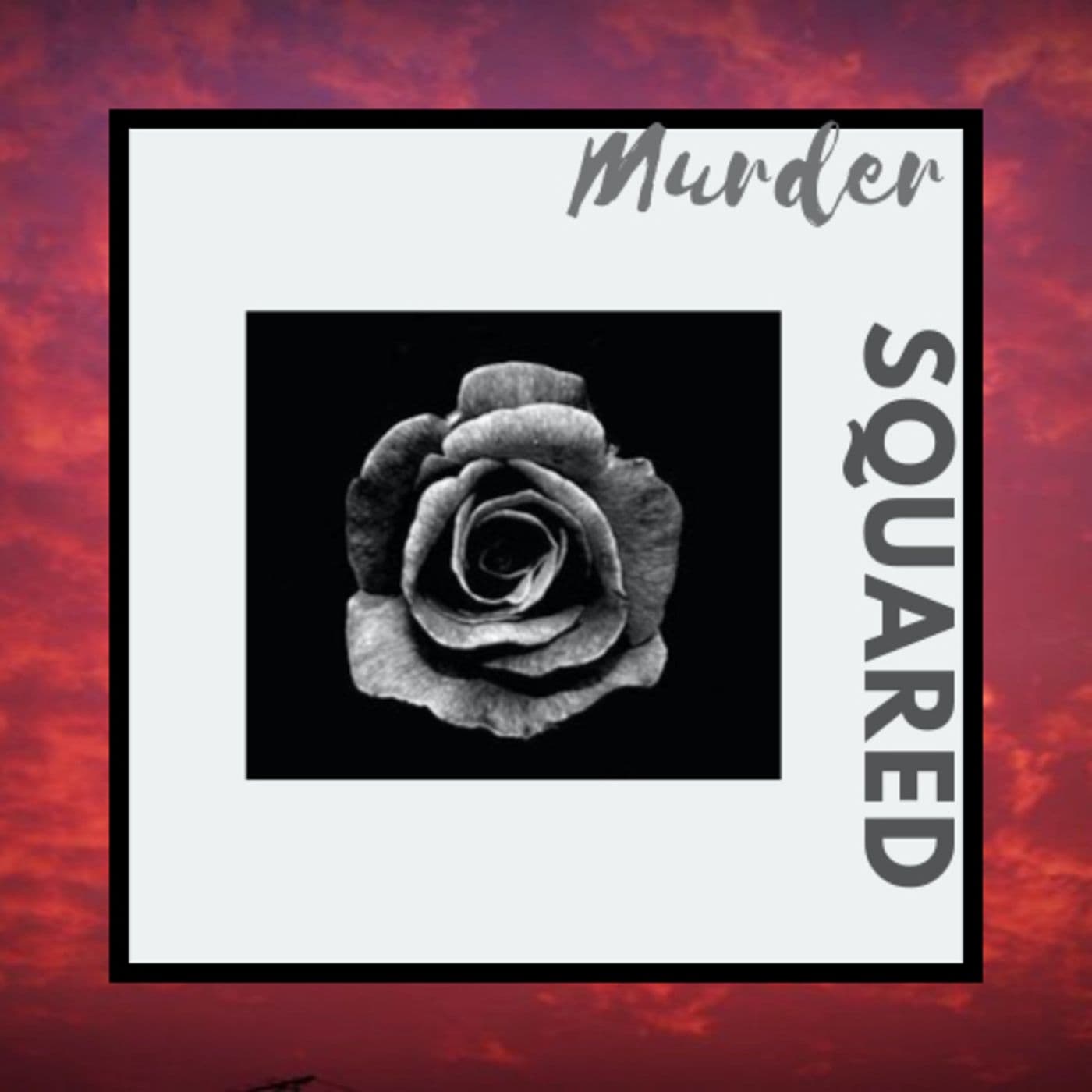 Murder Squared - Podcasts