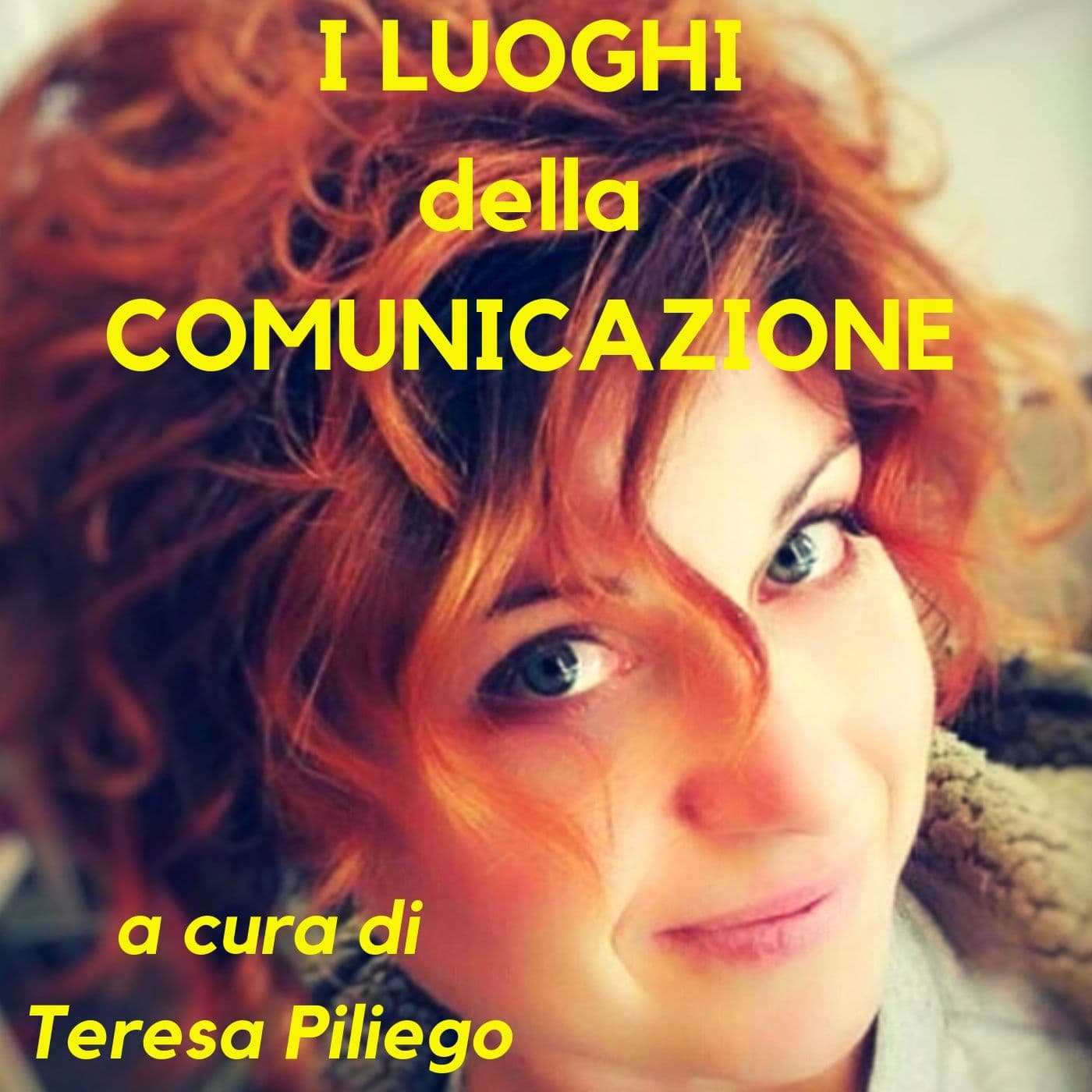 I luoghi della comunicazione - Podcasts