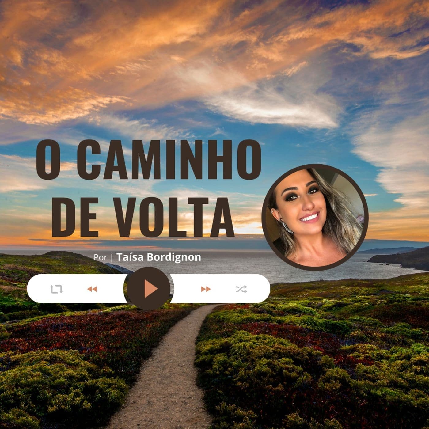 o-caminho-de-volta - Podcasts
