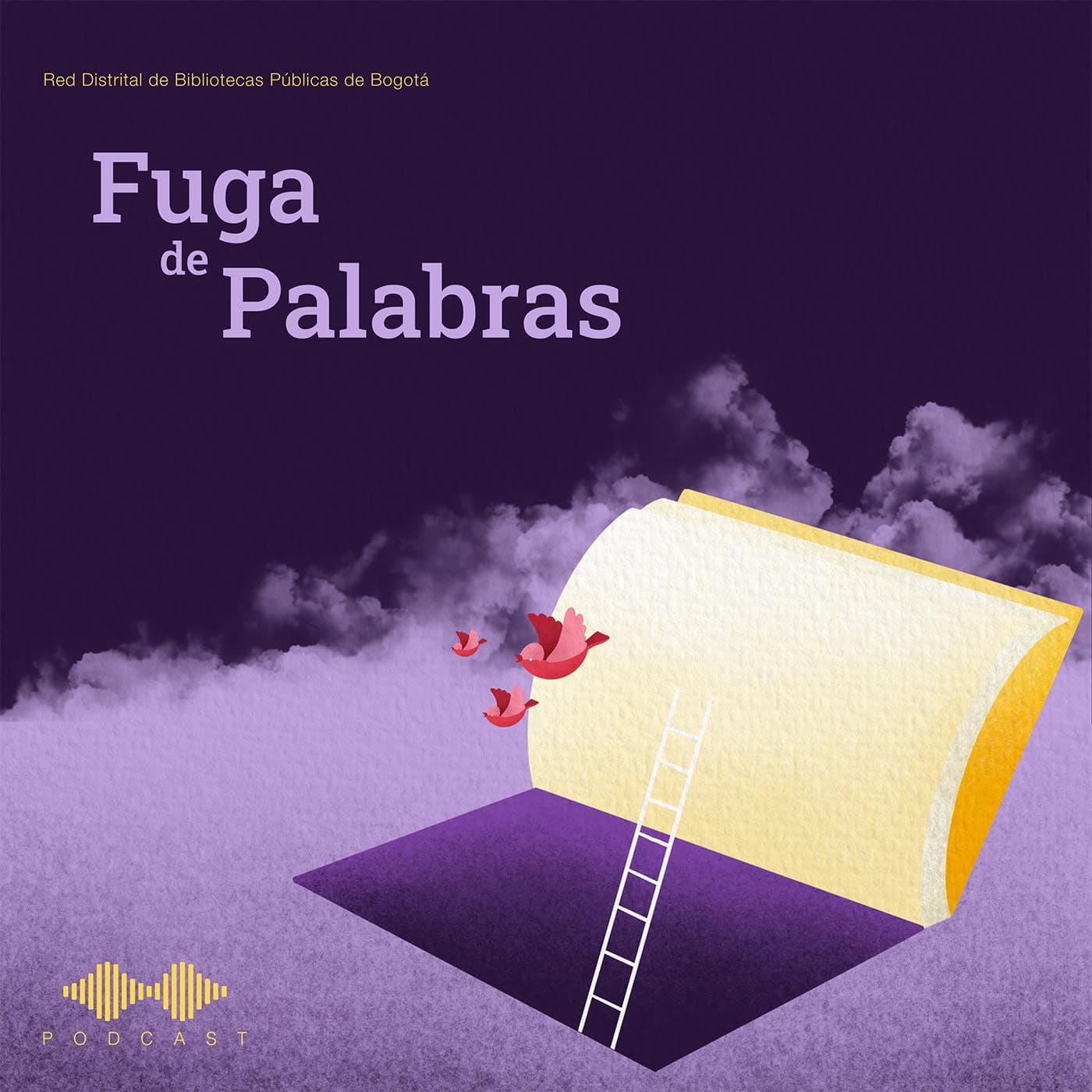 Fuga de palabras - Podcasts