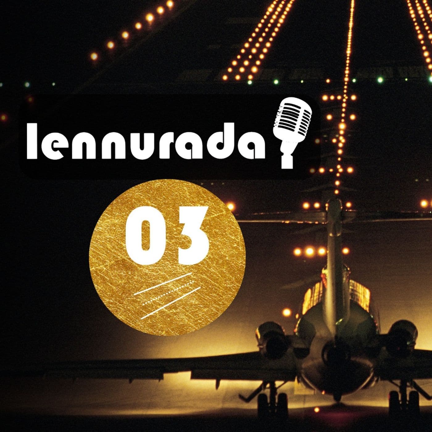 LENNURADA 03 - Podcasts