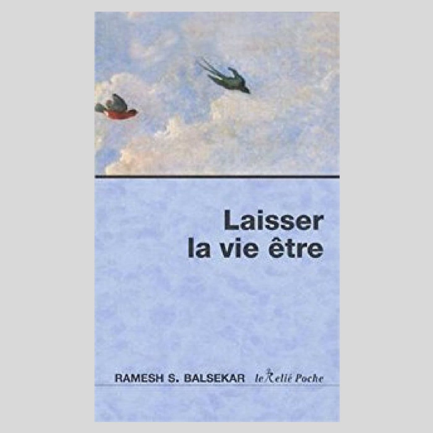 Laisser la Vie être de Ramesh - Podcasts