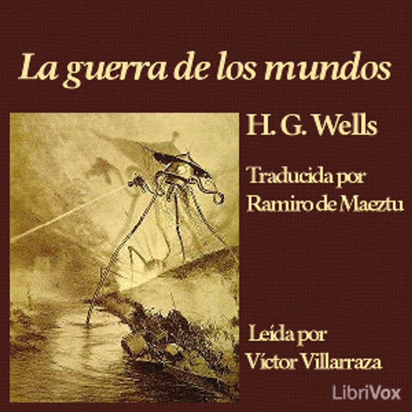 H. G. Wells, La Guerra de los Mundos - Podcasts