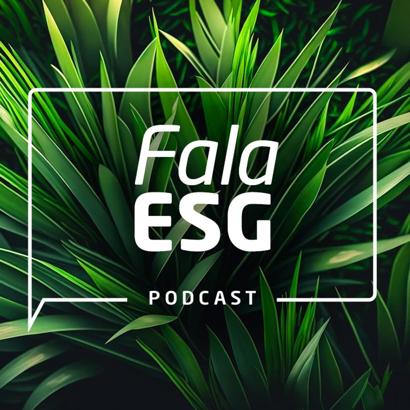 Fala, ESG - Podcasts