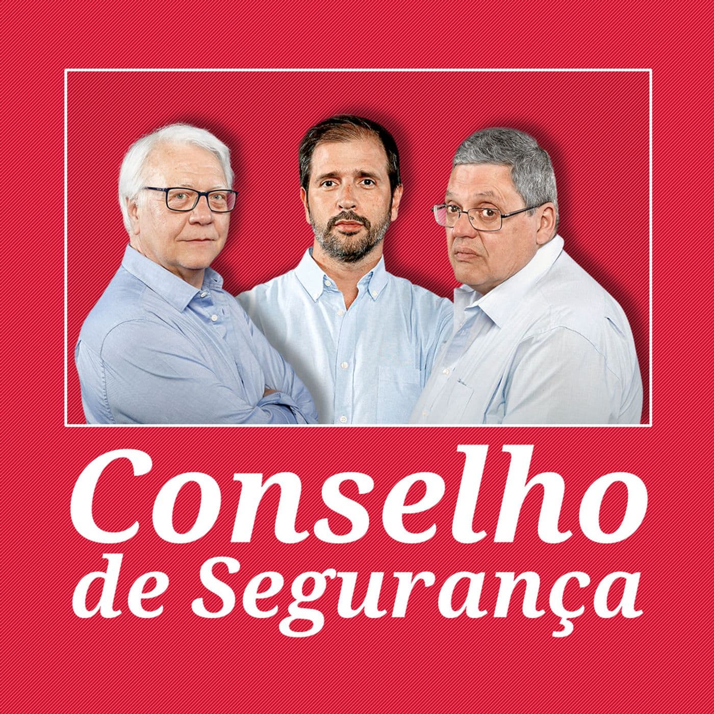 Conselho de Segurança - Podcasts