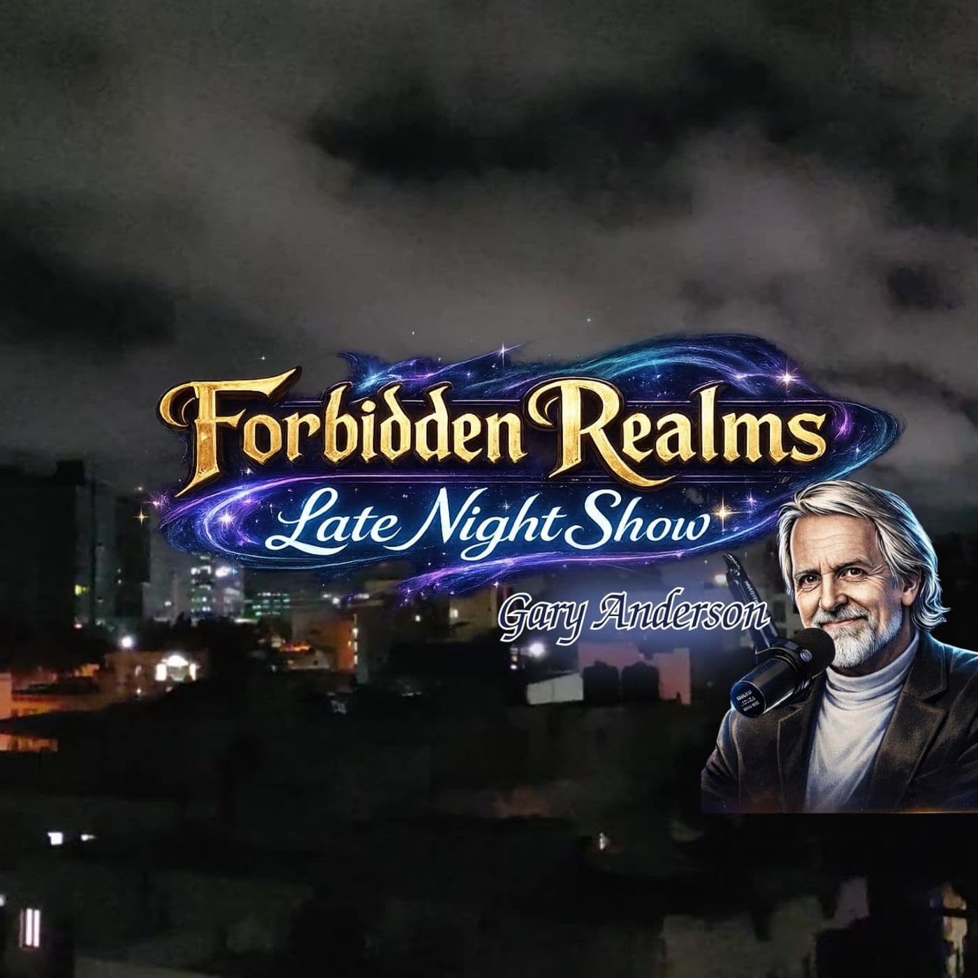 Forbidden Realms Late Night Show With Gary - Podcasts
