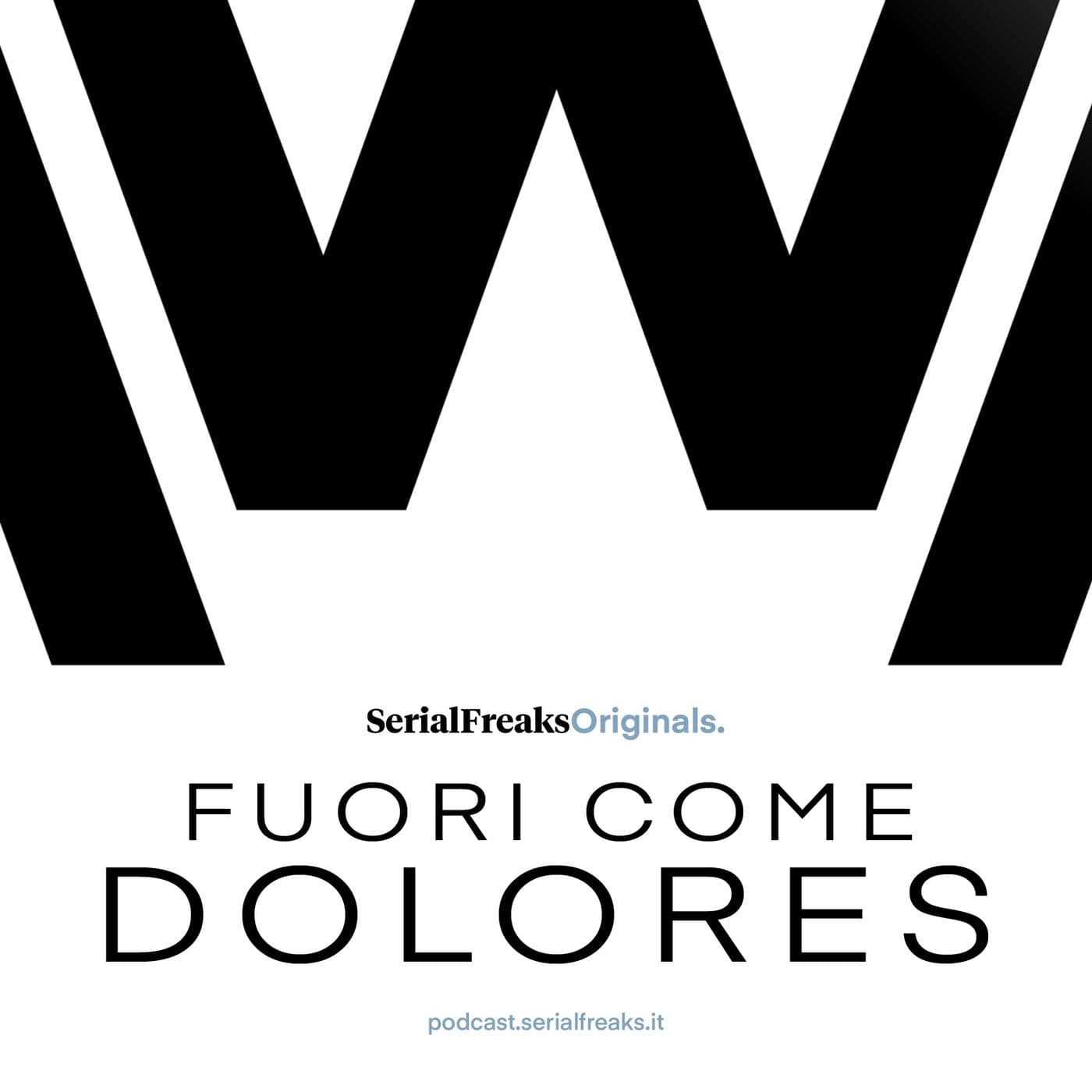 Fuori come Dolores - Podcasts