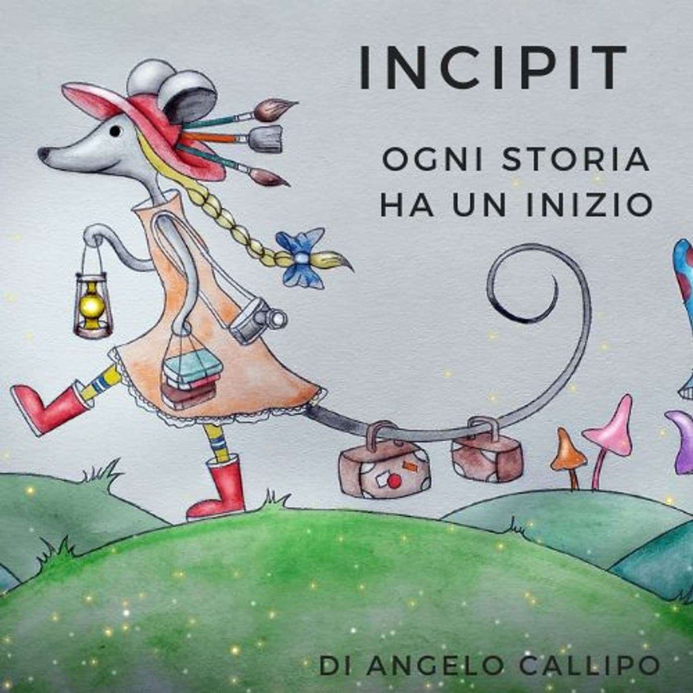 INCIPIT - ogni storia ha un inzio - Podcasts