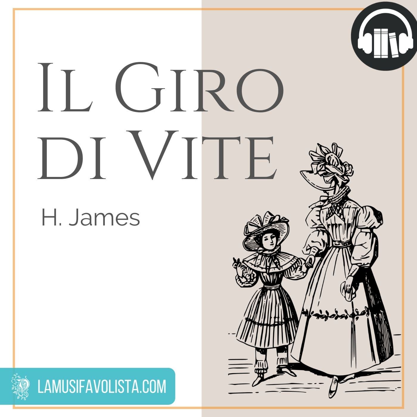 GIRO DI VITE - Audiolibro - Podcasts