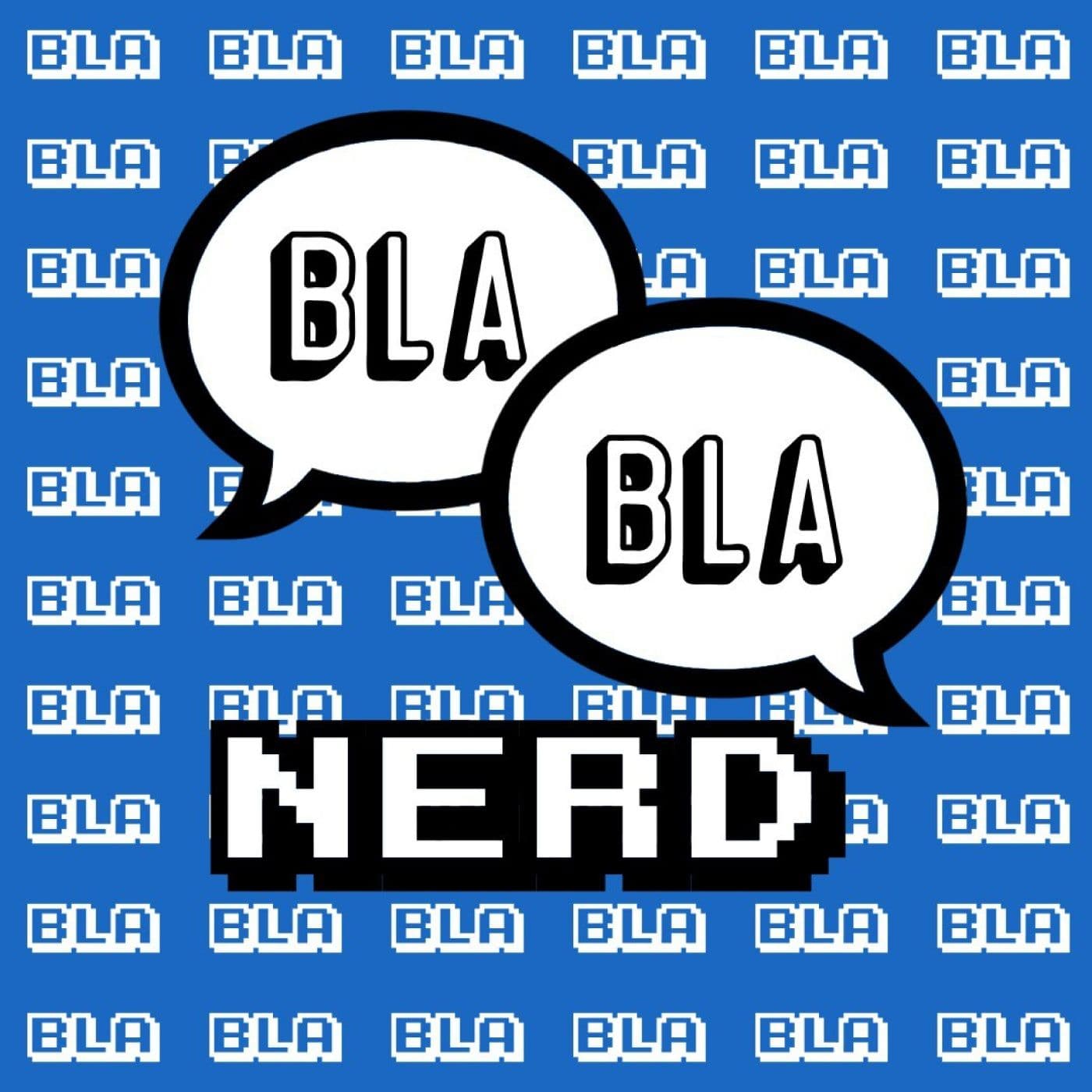 BlaBlaNerd Podcast - Podcasts