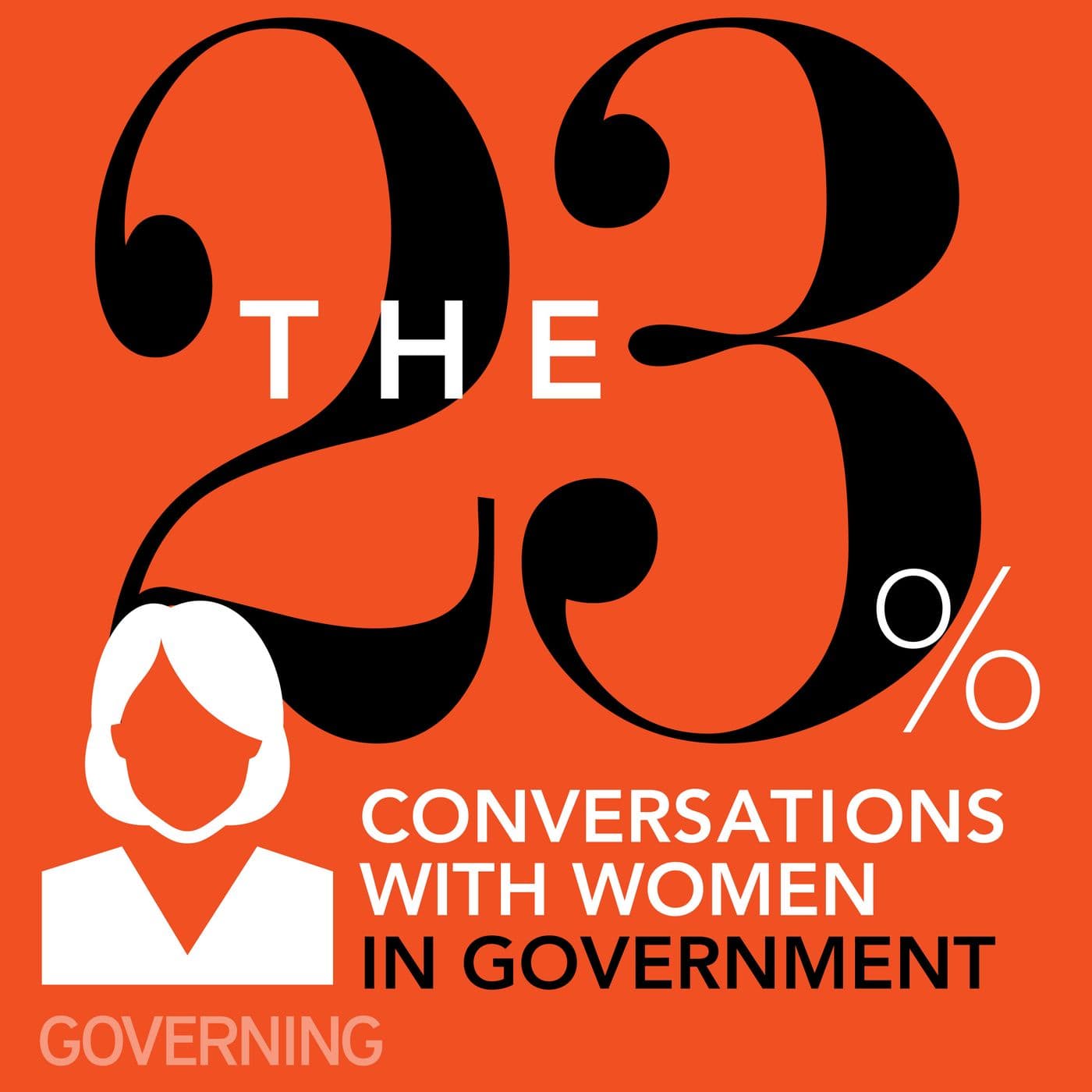 The 23 Percent: Women in Government - Podcasts